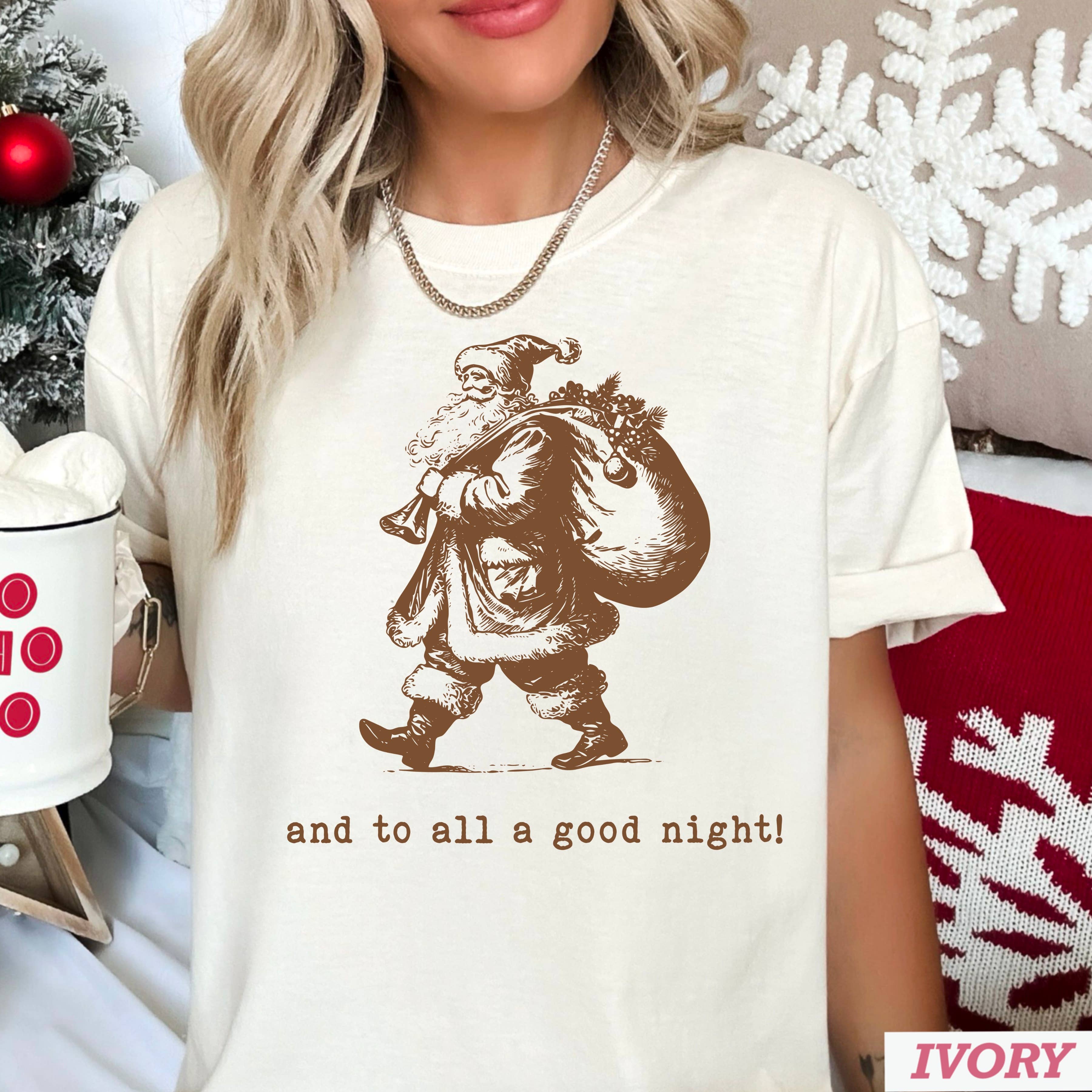 And To All A Good Night Comfort Color Tee | Christmas 2024 Hoodie, Sweatshirt | PodTeesHub.com