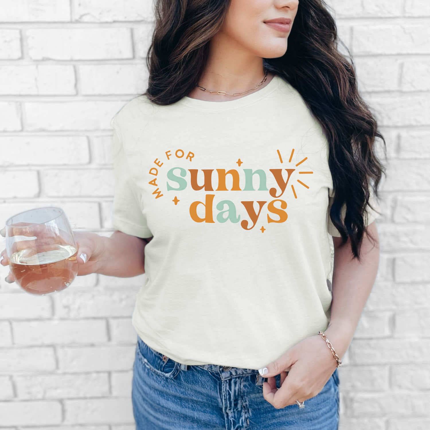 Made For Sunny Days Tee Hoodie, Sweatshirt | PodTeesHub.com
