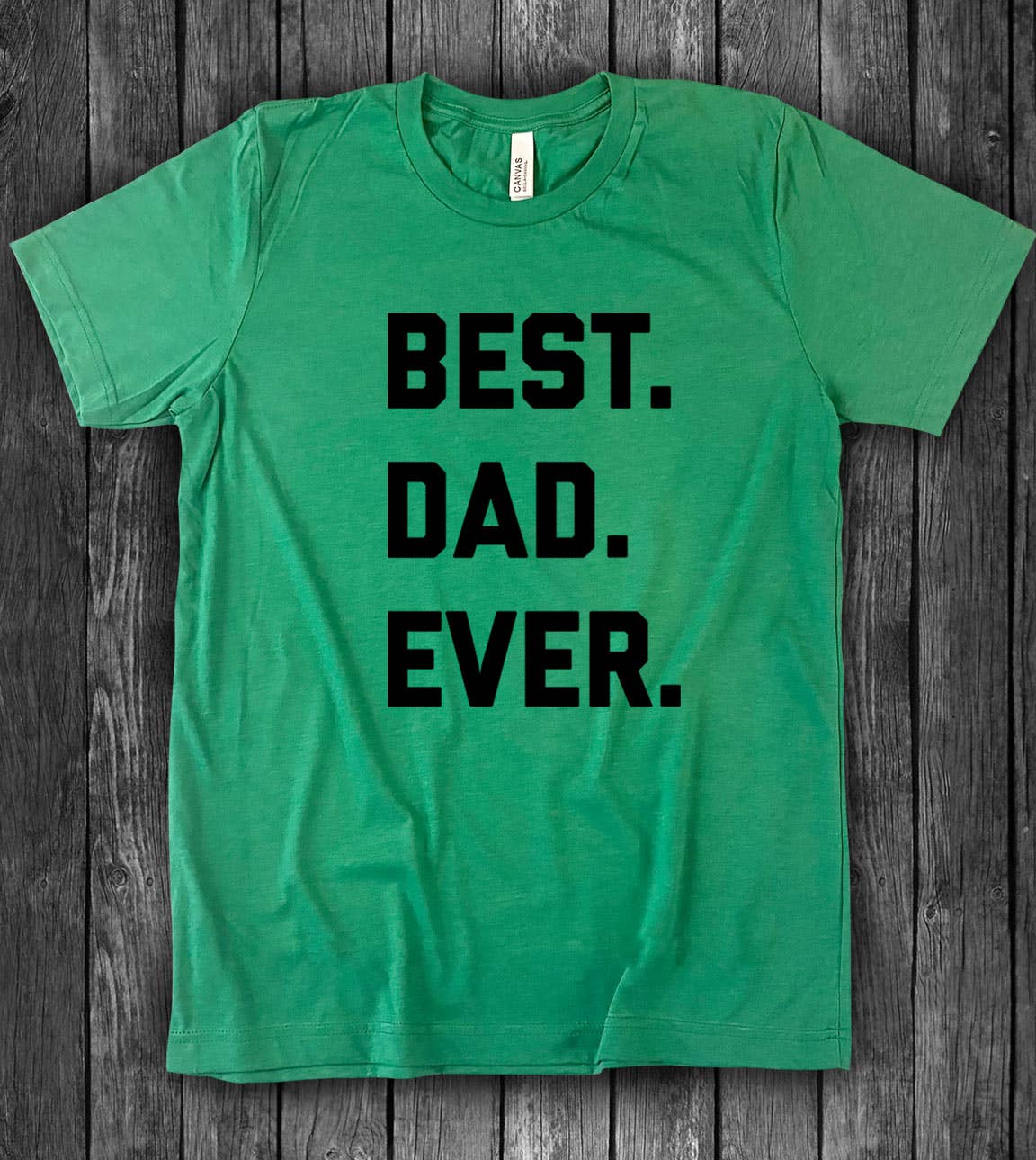 Best Dad Ever - Dad Father's Day Gift Fun Cute T-Shirt Hoodie, Sweatshirt | PodTeesHub.com