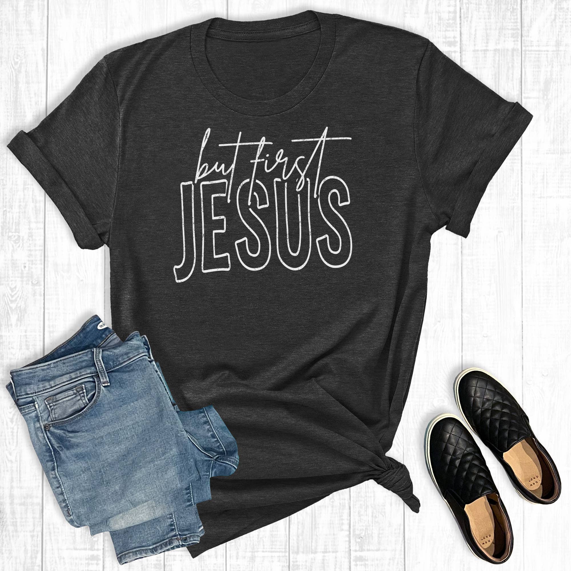 But First Jesus Graphic Tee Hoodie, Sweatshirt | PodTeesHub.com