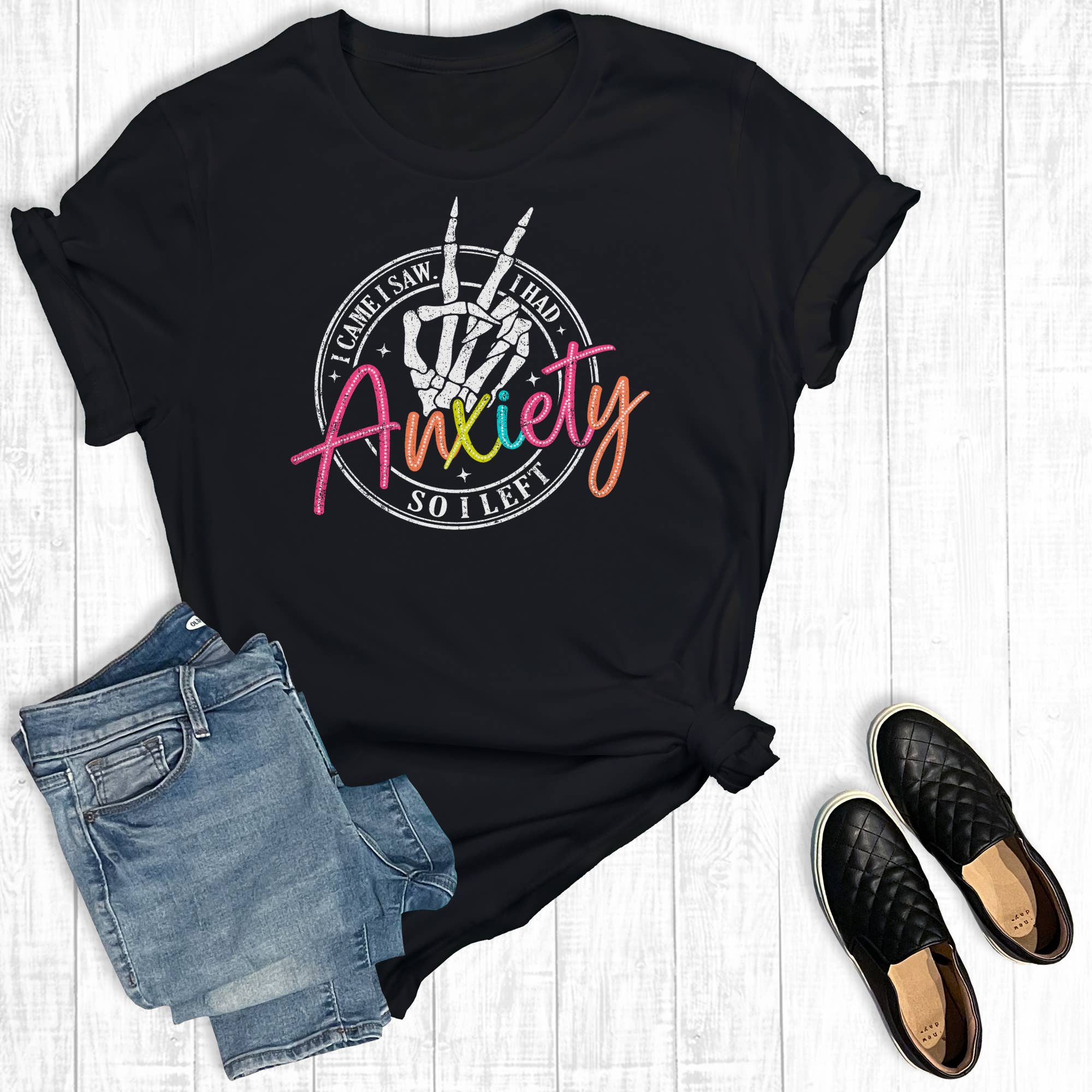 I Came I Saw I Had Anxiety Graphic Tee Hoodie, Sweatshirt | PodTeesHub.com
