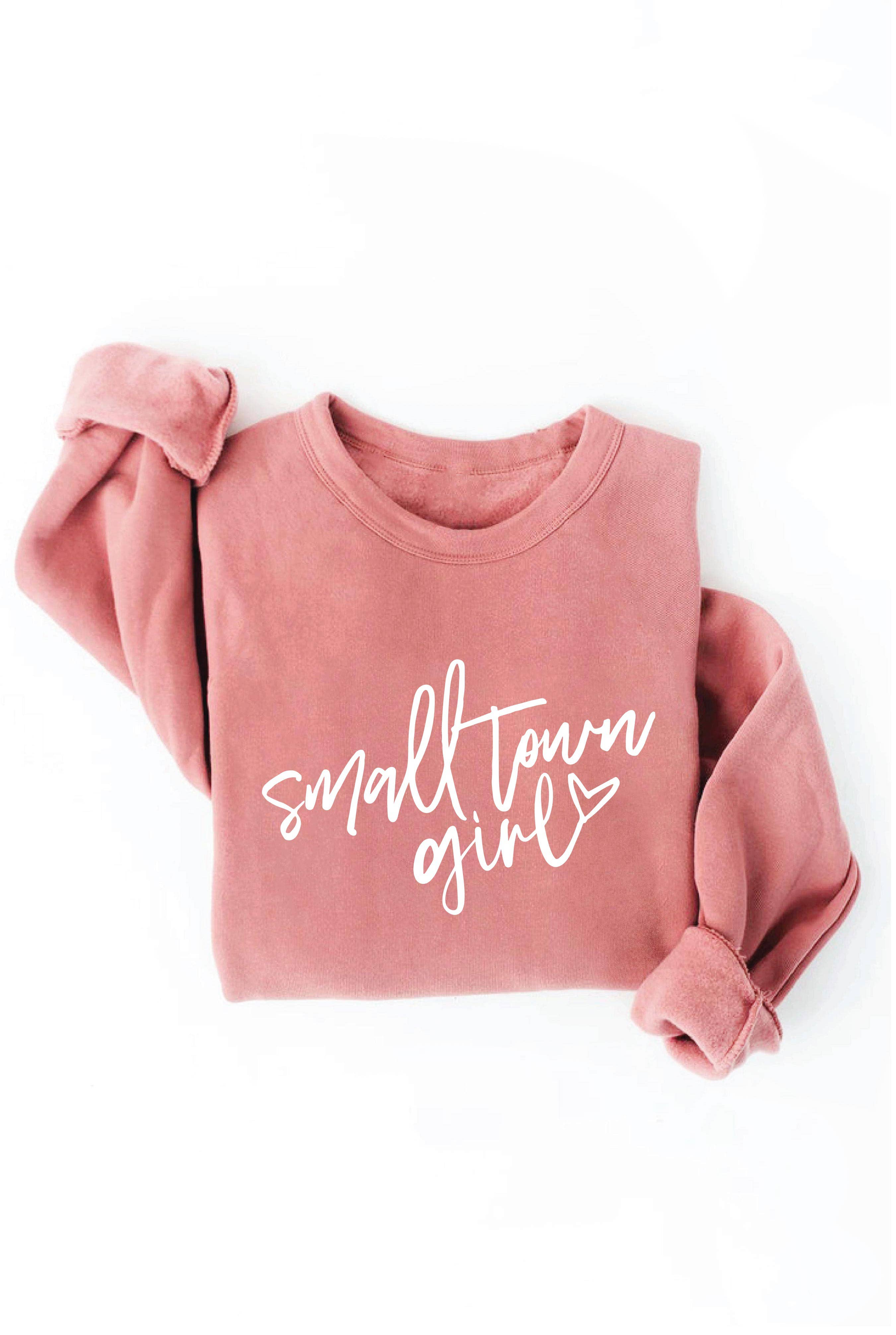 Small Town Girl  Graphic Sweatshirt T-Shirts, Hoodie | PodTeesHub.com