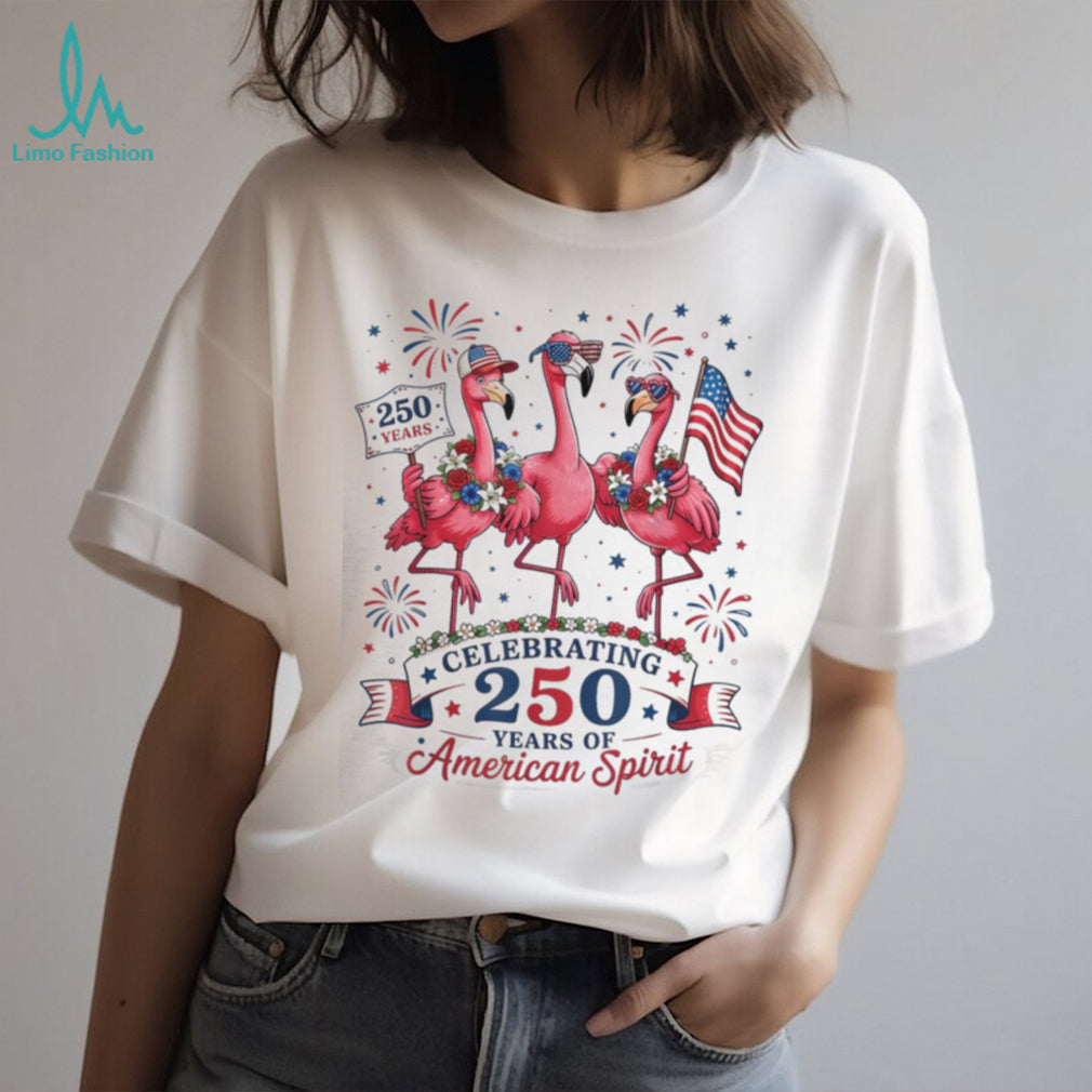 250 Years American Spirit Flamingo Patriotic Party Shirt