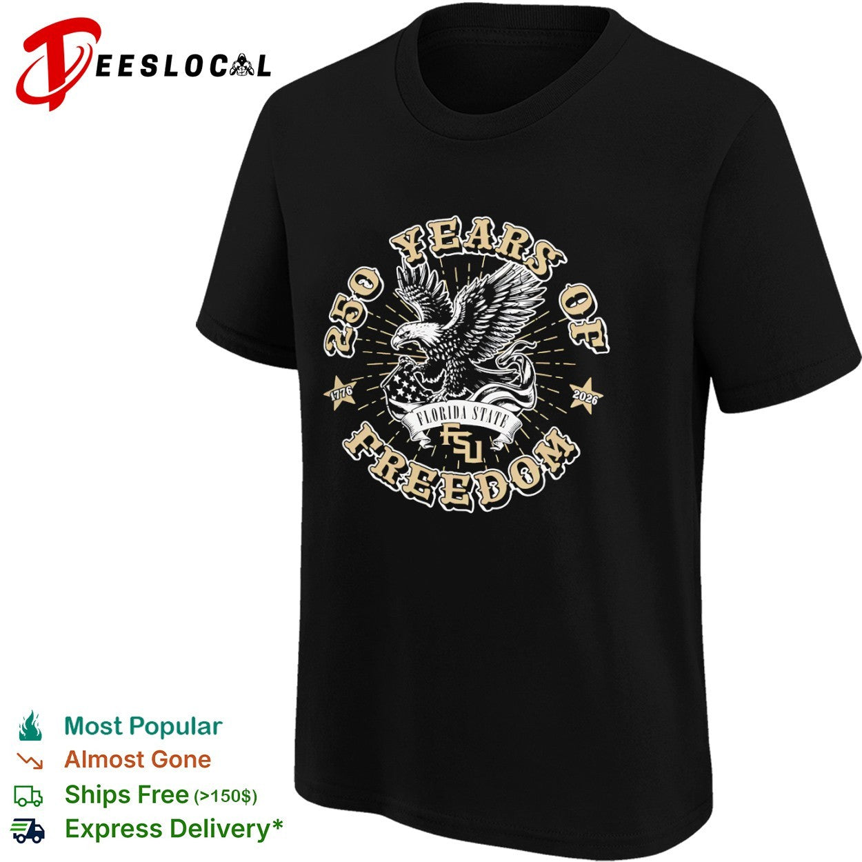 250 Years of Freedom 1776 2026 Florida State FSU American Eagle Patriotic shirt
