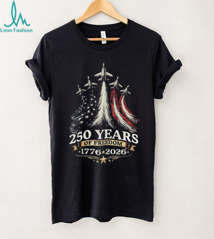 250 Years of Freedom 1776 2026 US Fighter Jet Patriotic Shirt