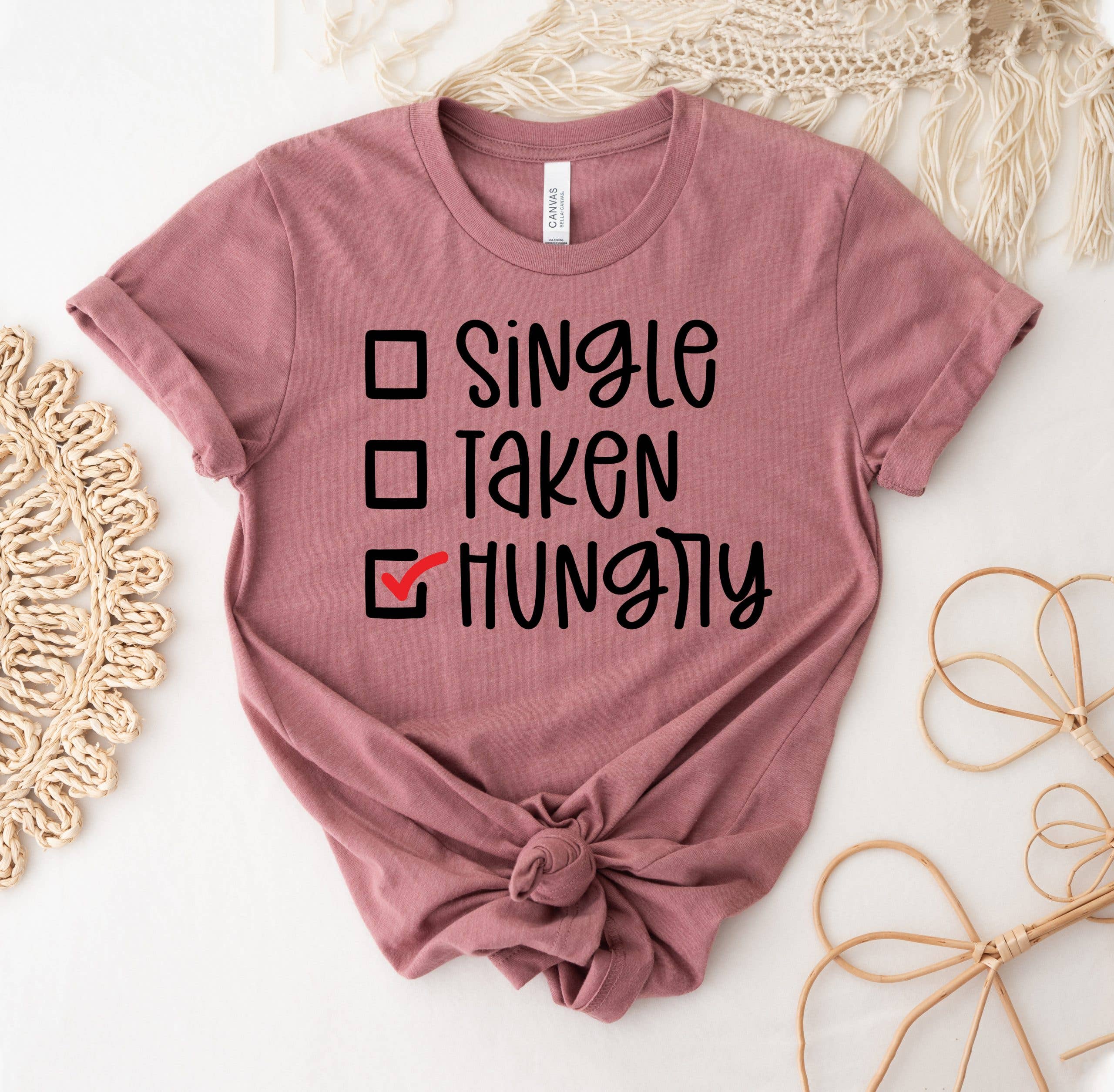 Single Taken Hungry T-Shirt Hoodie, Sweatshirt | PodTeesHub.com