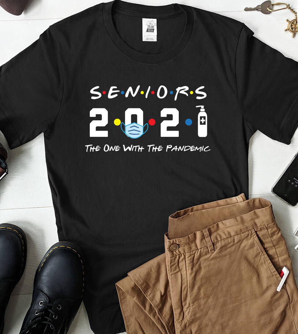 Seniors 2021 - Senior Highschool Fun Pandemic Gift T-Shirt Hoodie, Sweatshirt | PodTeesHub.com