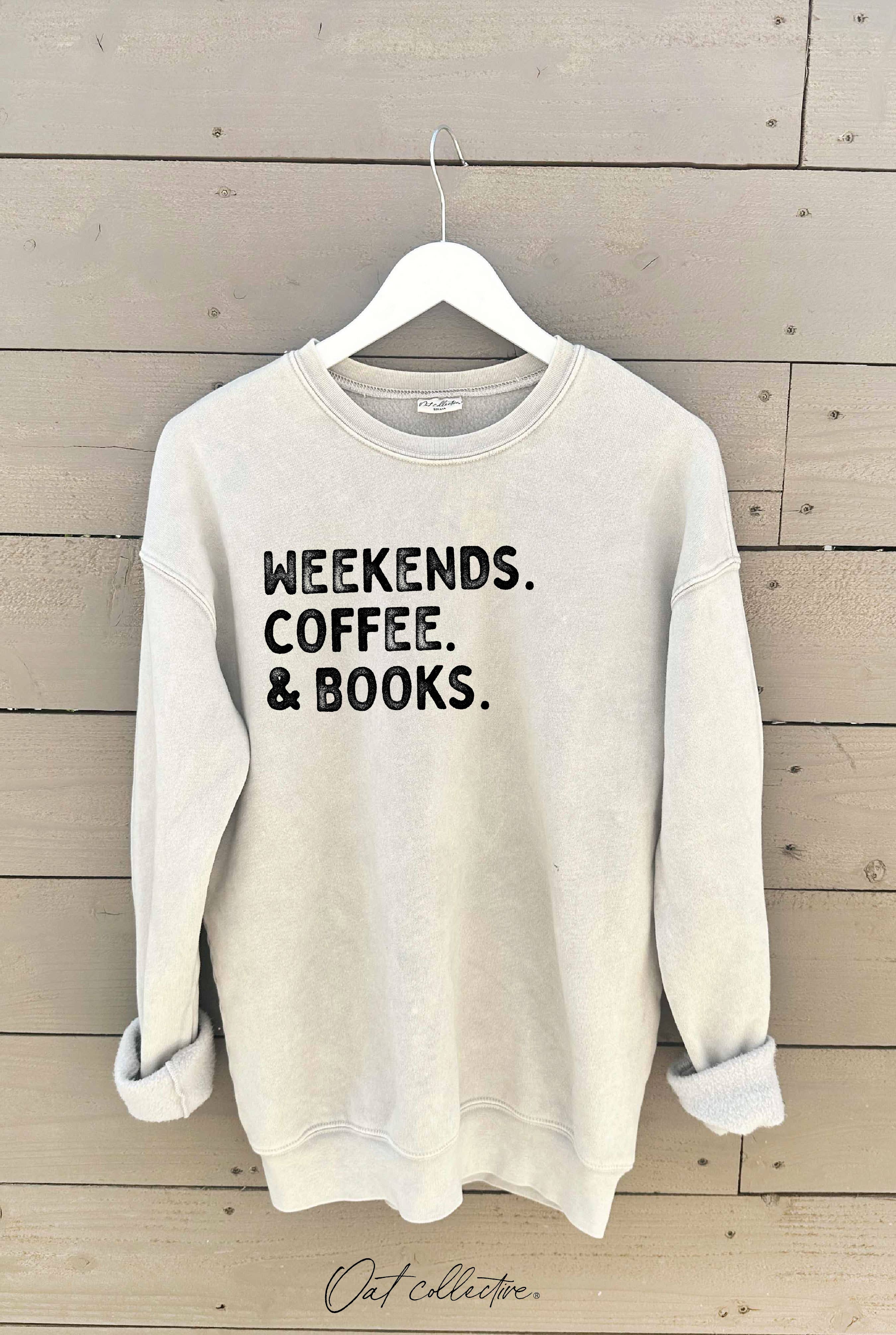 Weekends Coffee and Books    Mineral Graphic Sweatshirt T-Shirts, Hoodie | PodTeesHub.com