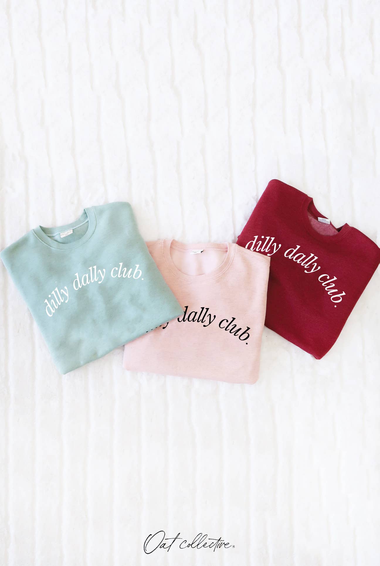 Dilly Dally Club Graphic Sweatshirt T-Shirts, Hoodie | PodTeesHub.com