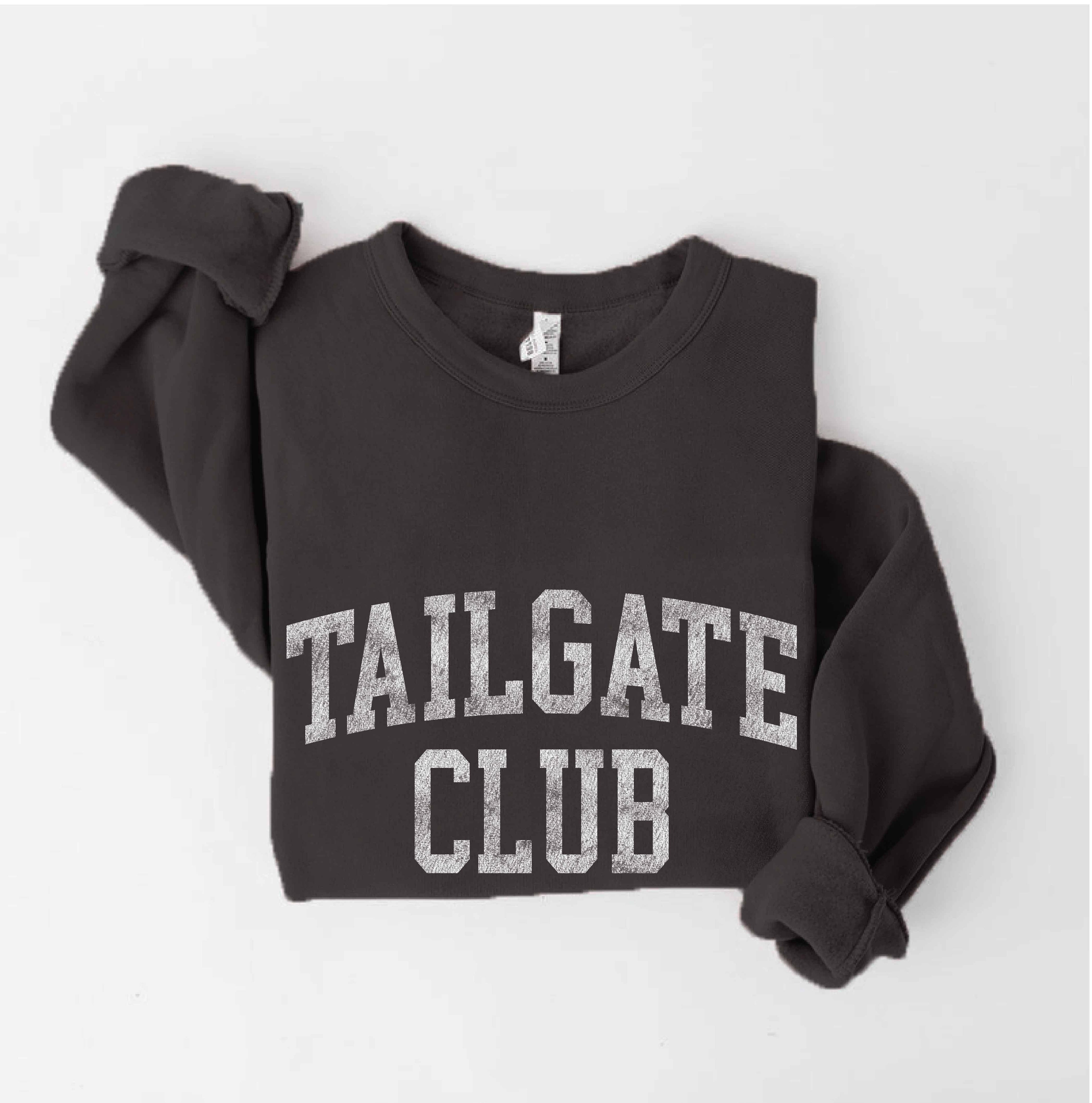 Tailgate Club  Sweatshirt T-Shirts, Hoodie | PodTeesHub.com