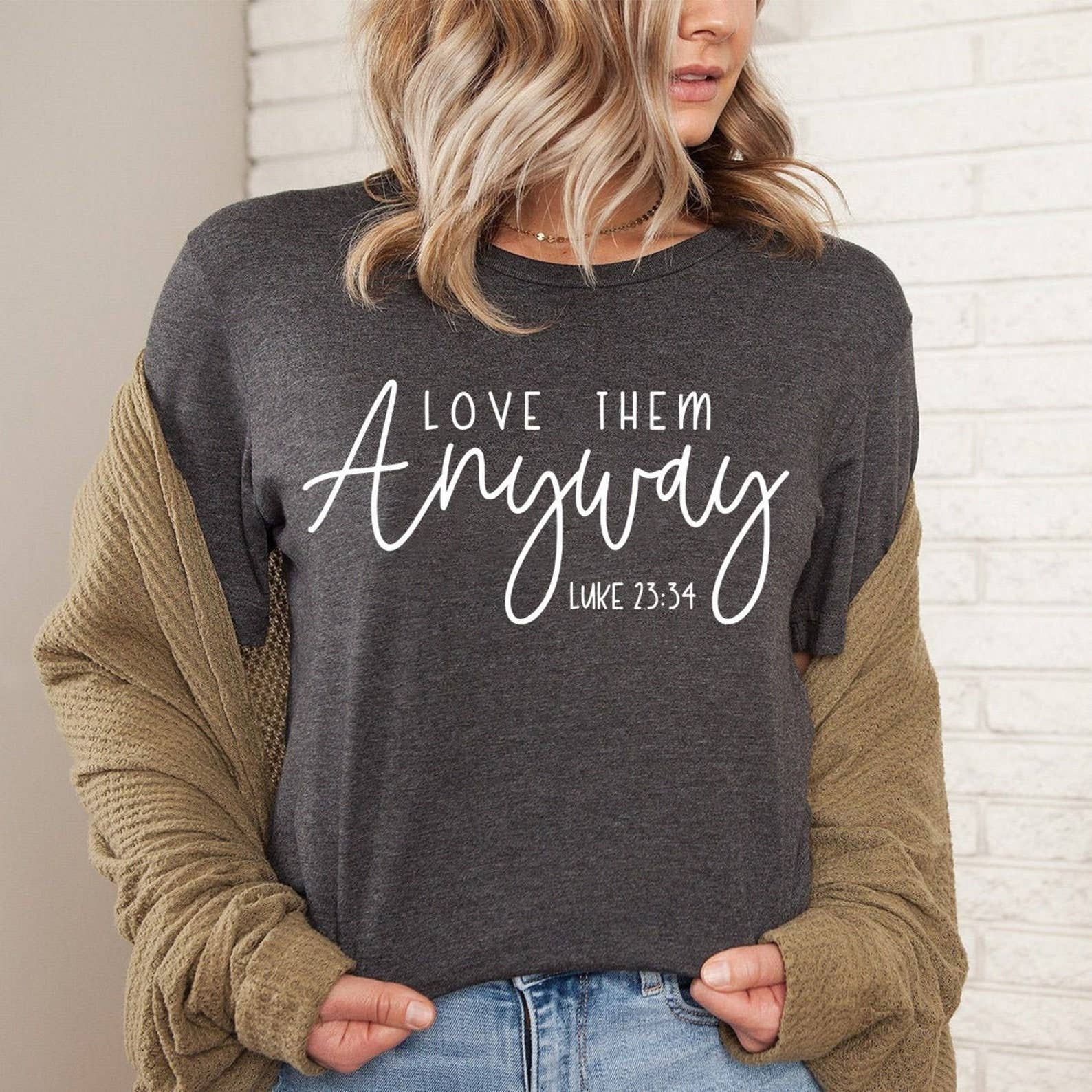 Love Them Anyway T-Shirt Hoodie, Sweatshirt | PodTeesHub.com