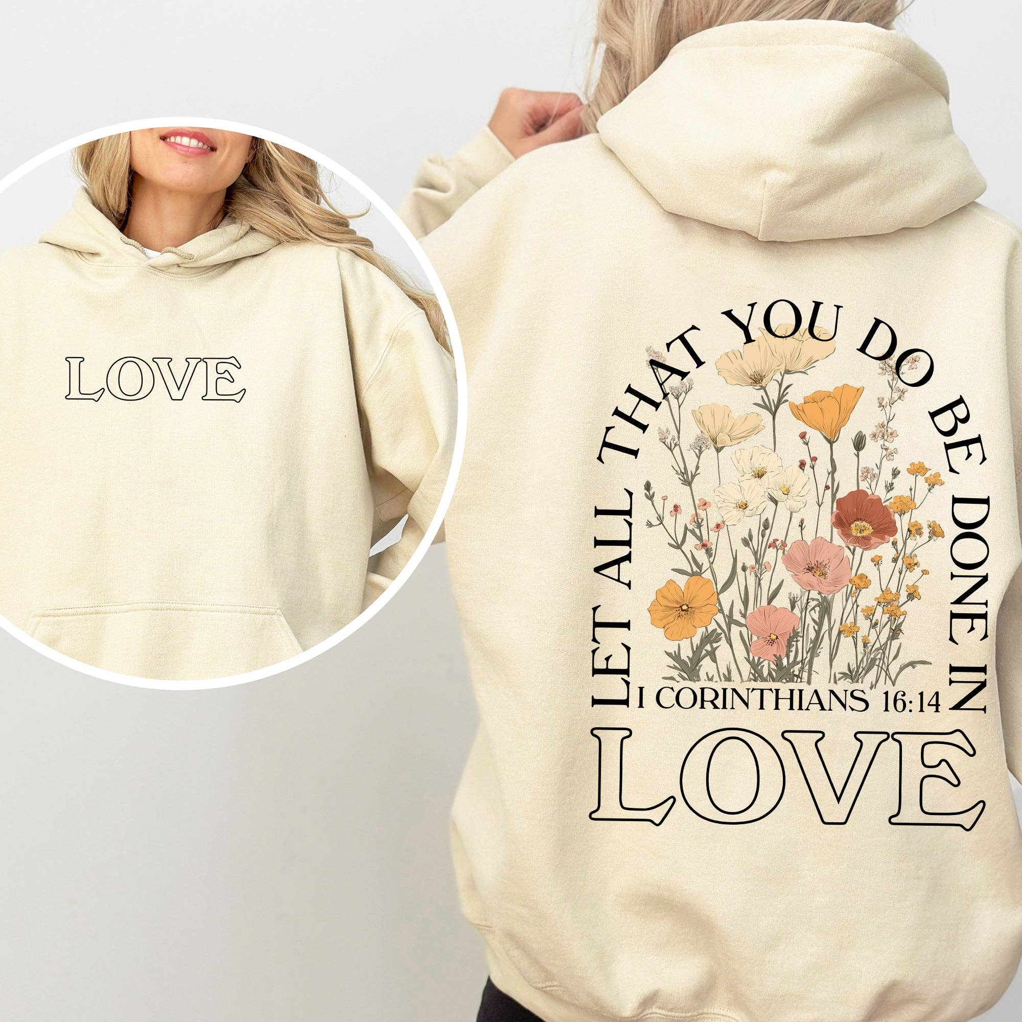 Let All That You Do, Be Done in Love, Christian Faith Hoodie T-Shirts, Sweatshirt | PodTeesHub.com