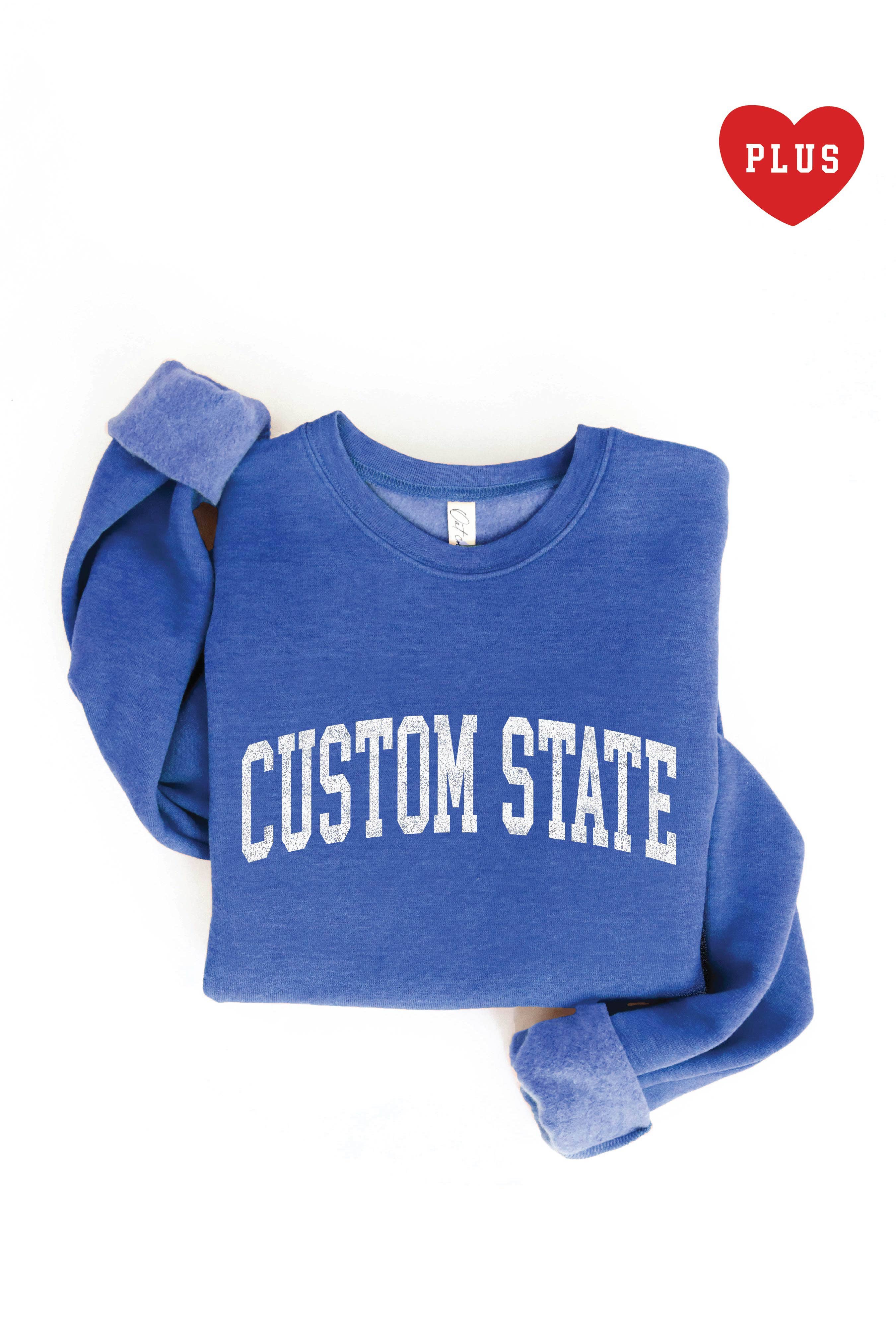 Custom State Plus Graphic Sweatshirt T-Shirts, Hoodie | PodTeesHub.com