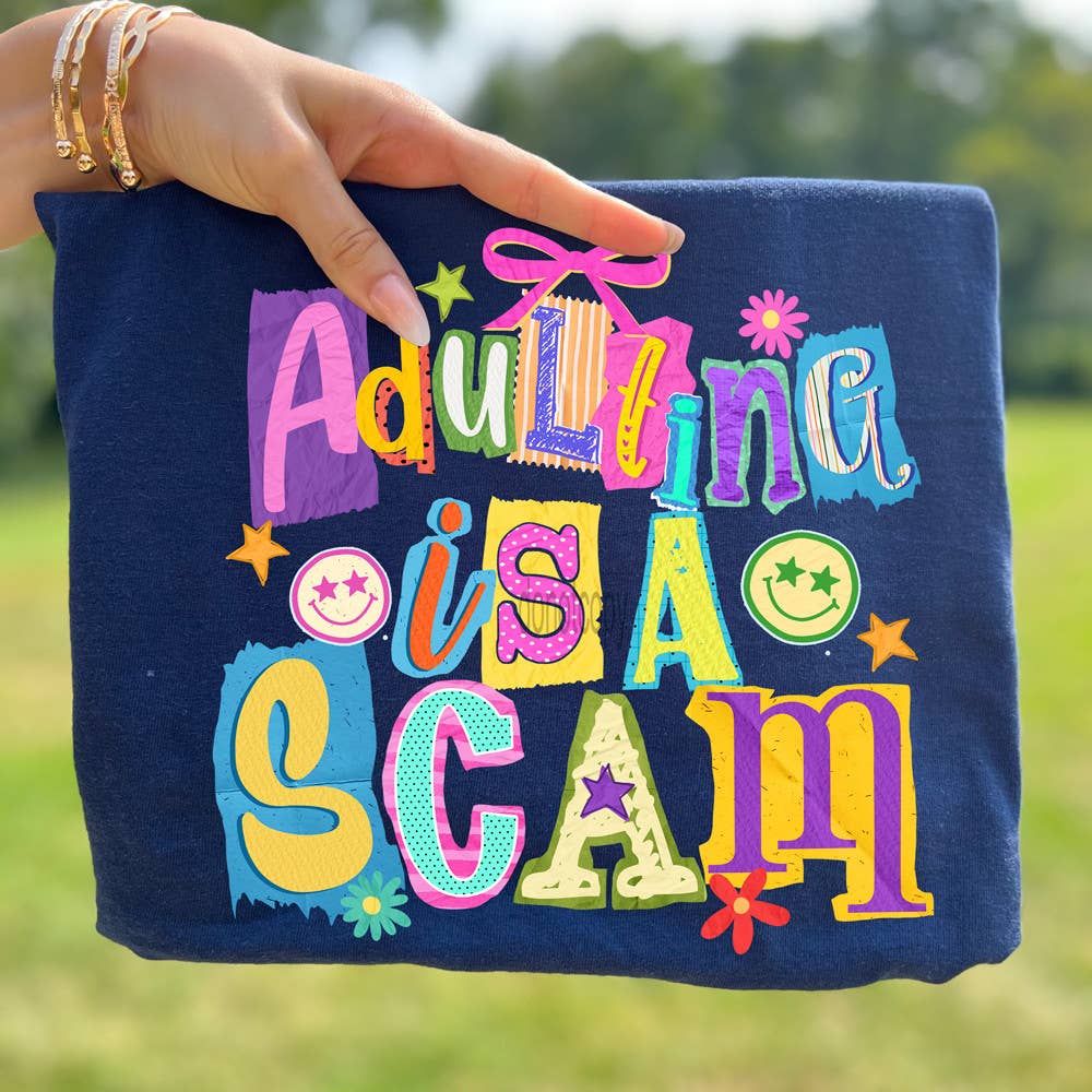 Adulting Is A Scam Tee Hoodie, Sweatshirt | PodTeesHub.com