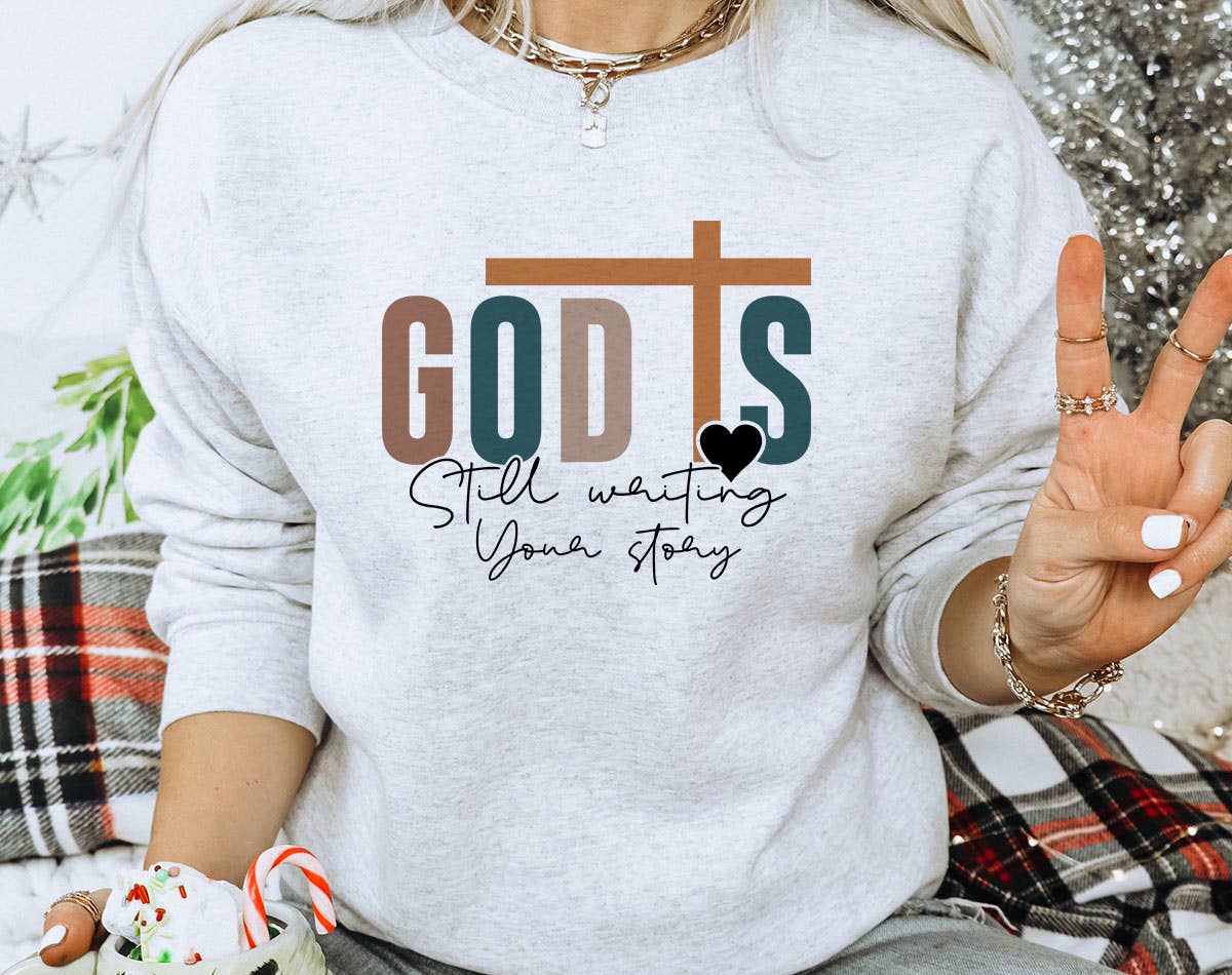 God Is Still Writing - Easter Christian Sweatshirt T-Shirts, Hoodie | PodTeesHub.com