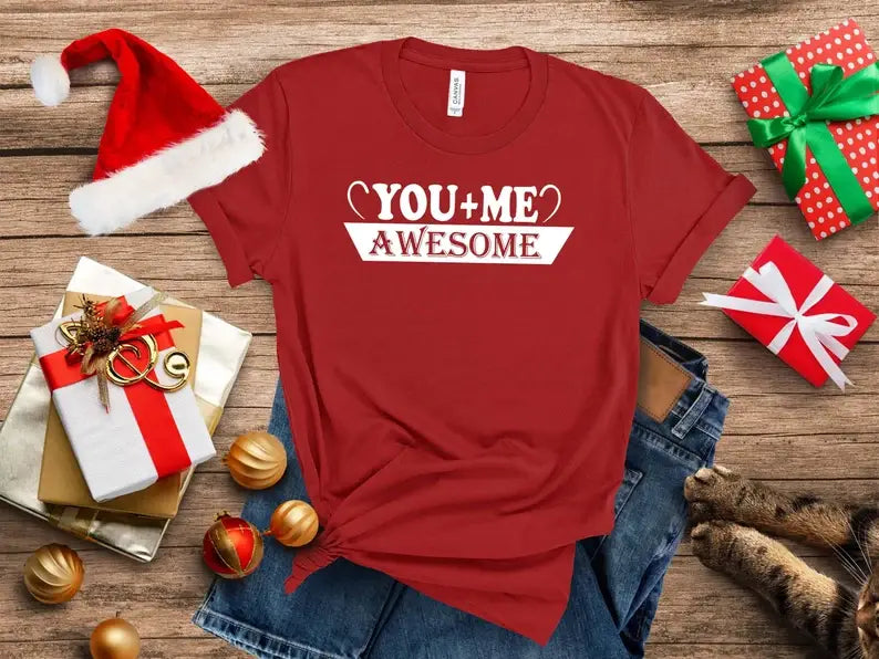 You and Me Awesome T-Shirt Hoodie, Sweatshirt | PodTeesHub.com