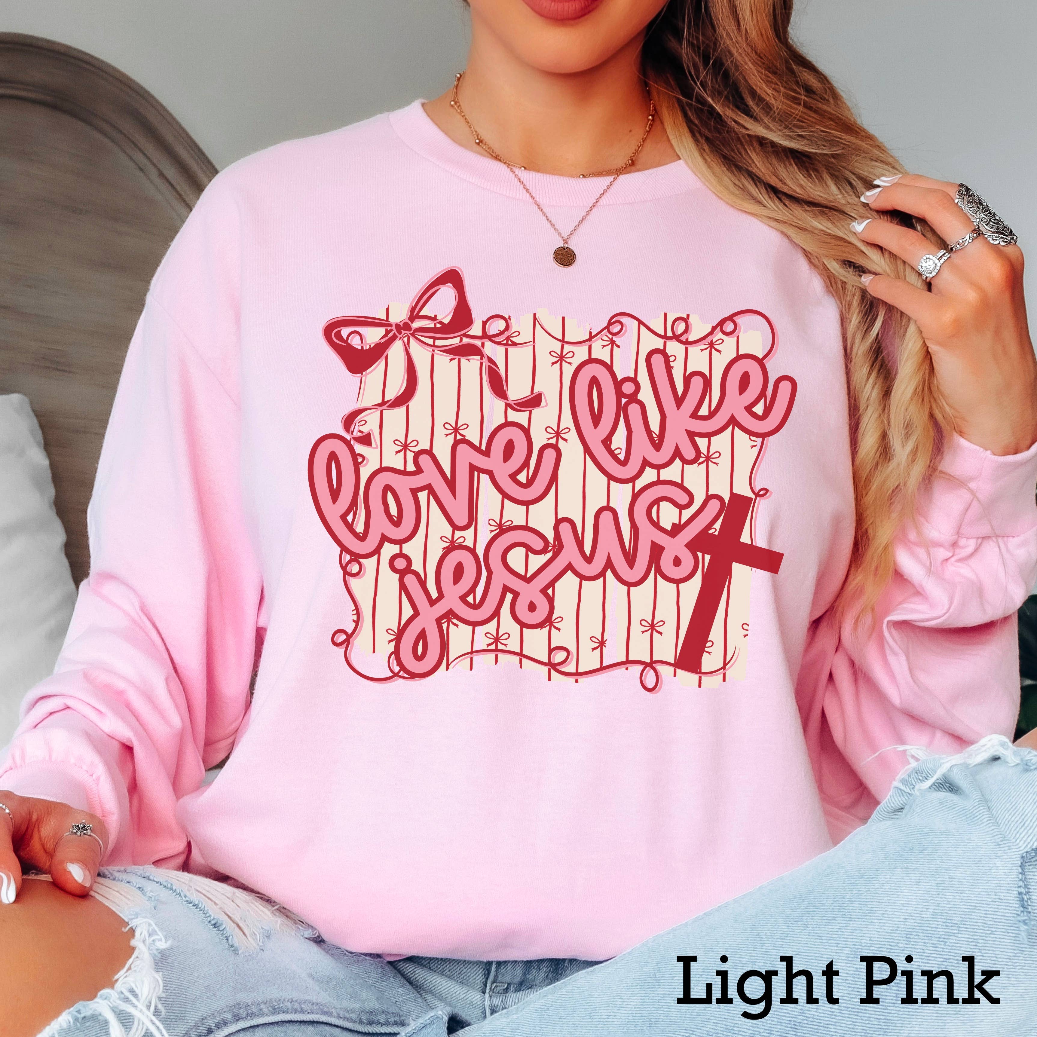 Love Like Jesus Valentine’S Day Long Sleeve Shirt | Gildan Hoodie, Sweatshirt | PodTeesHub.com