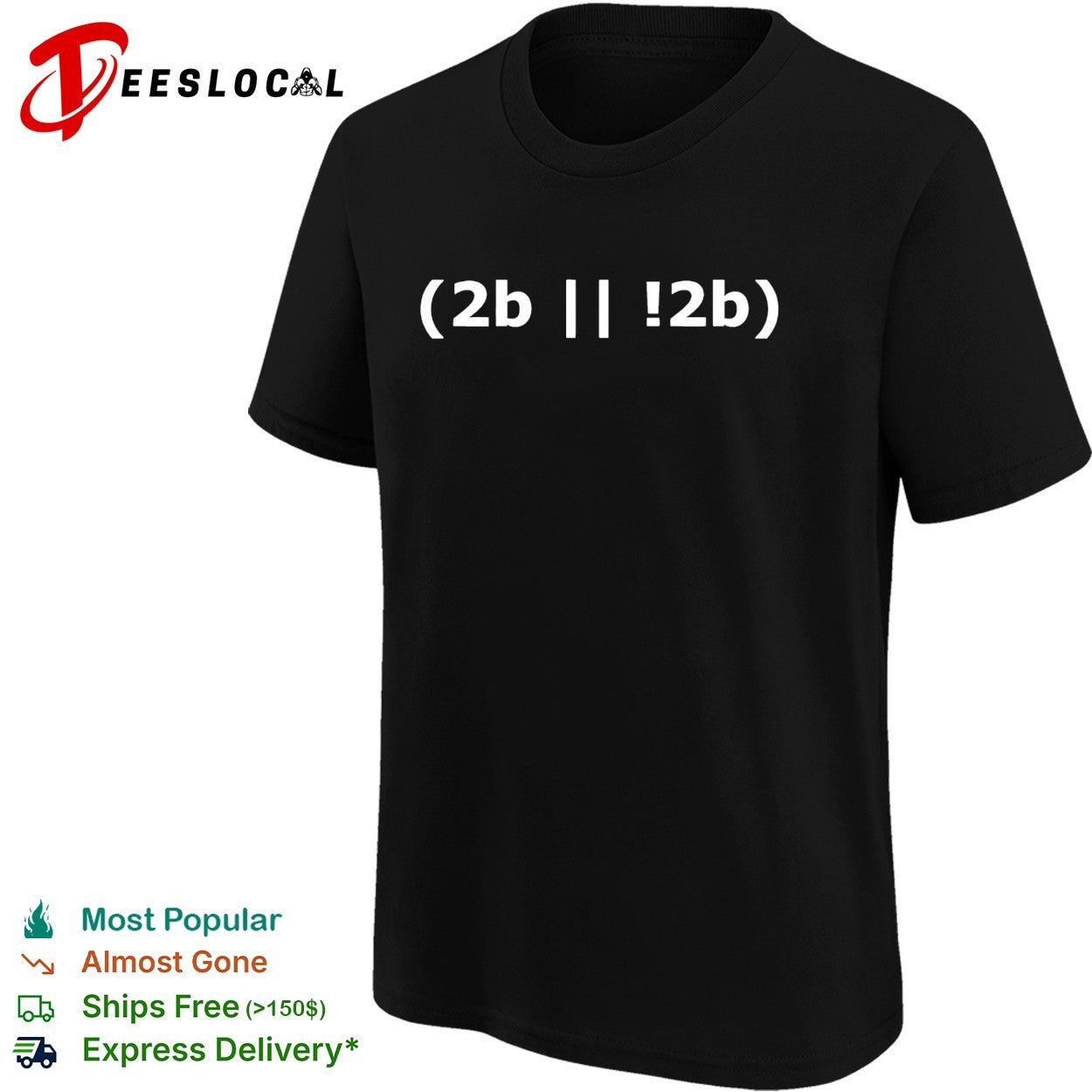 2b or not 2b Shakespeare Hamlet programming code shirt