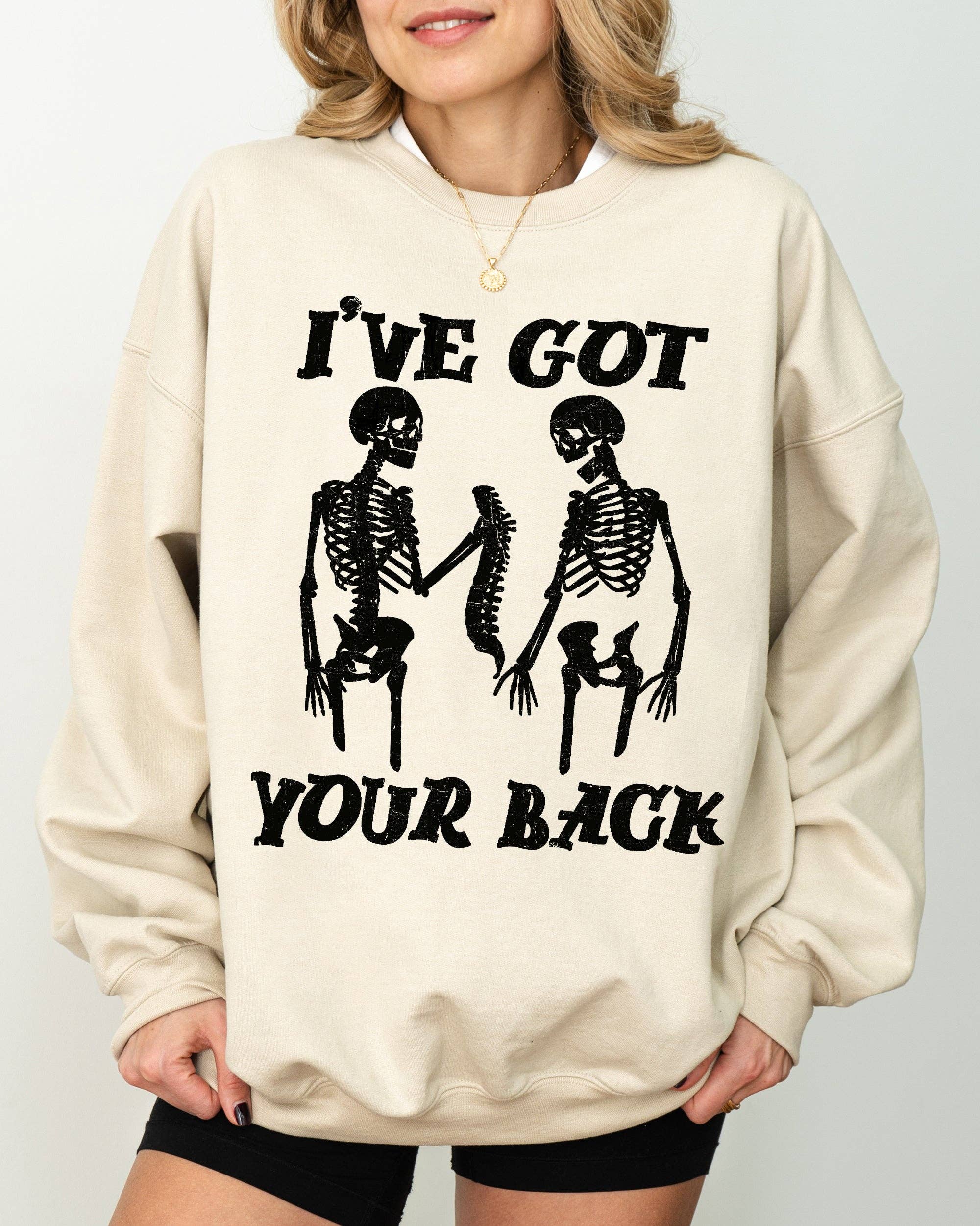 I've Got Your Back, Funny Skeleton, Halloween Sweatshirt T-Shirts, Hoodie | PodTeesHub.com