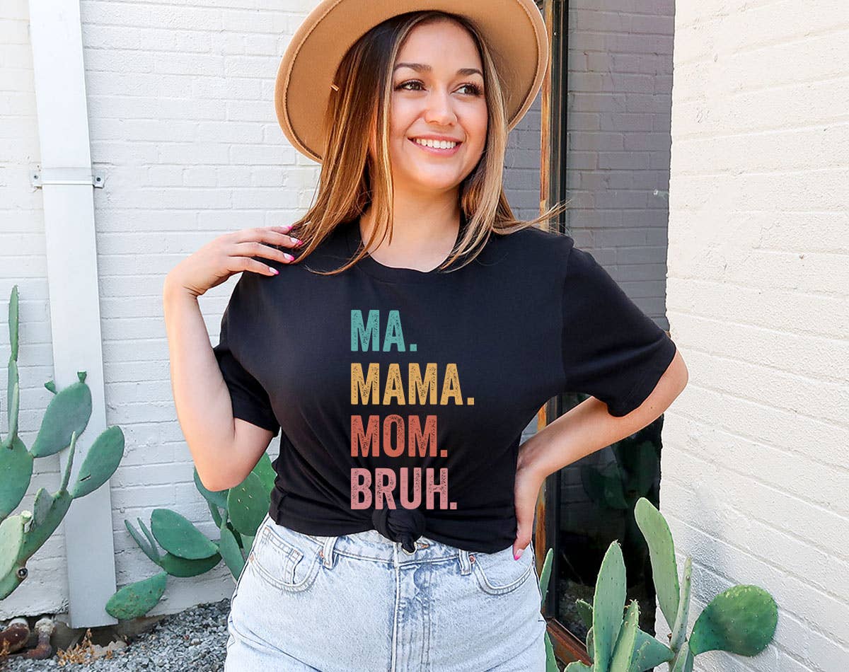 Ma Mama Mom Bruh - Mom T-Shirt Hoodie, Sweatshirt | PodTeesHub.com