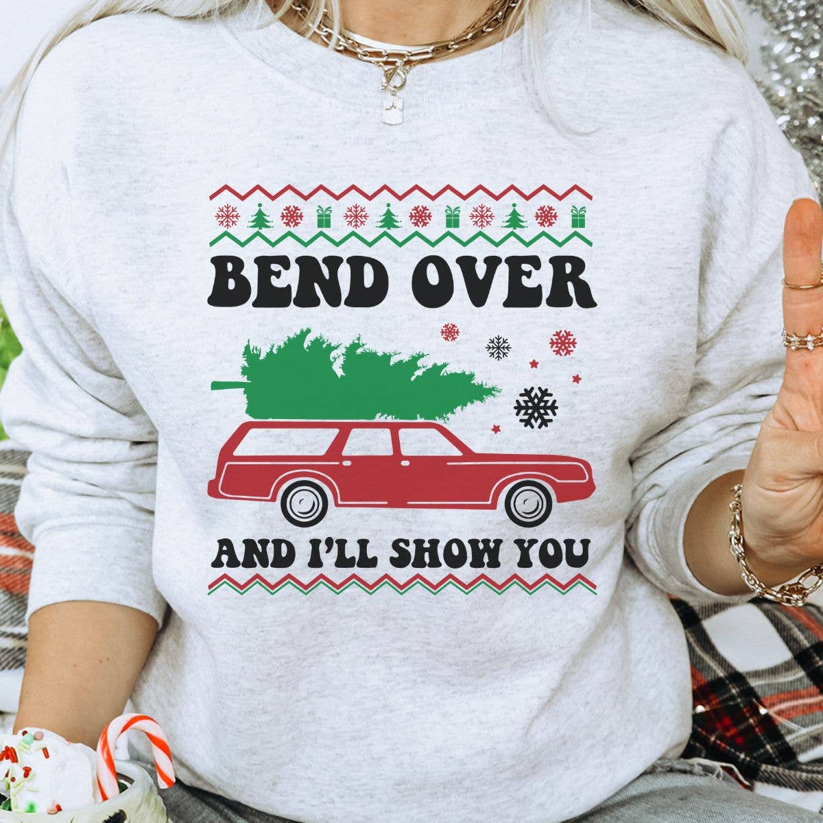 Bend Over and I'll Show You - Christmas Sweatshirt T-Shirts, Hoodie | PodTeesHub.com