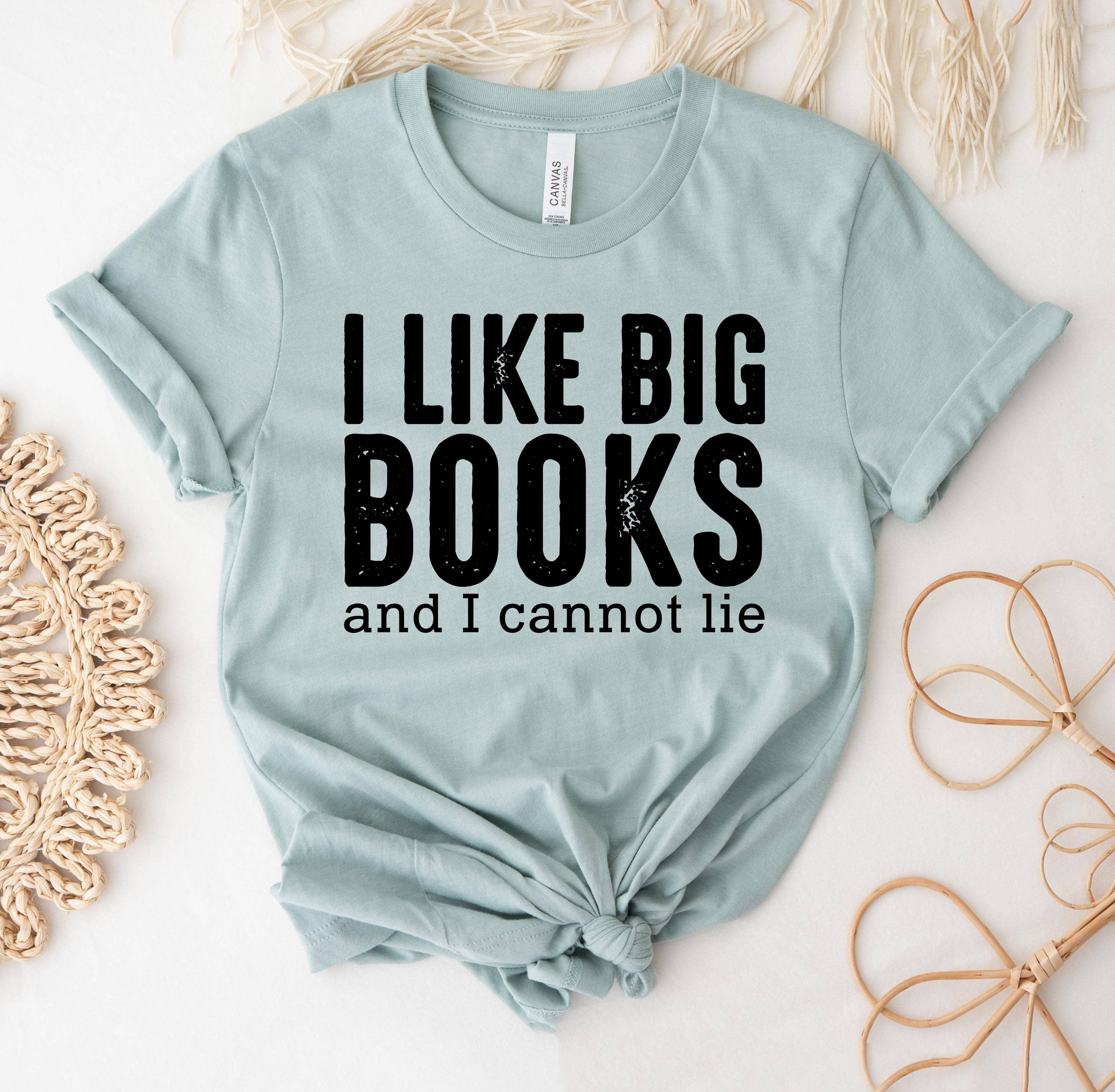 I Like Big Books and I Cannot Lie T-Shirt Hoodie, Sweatshirt | PodTeesHub.com