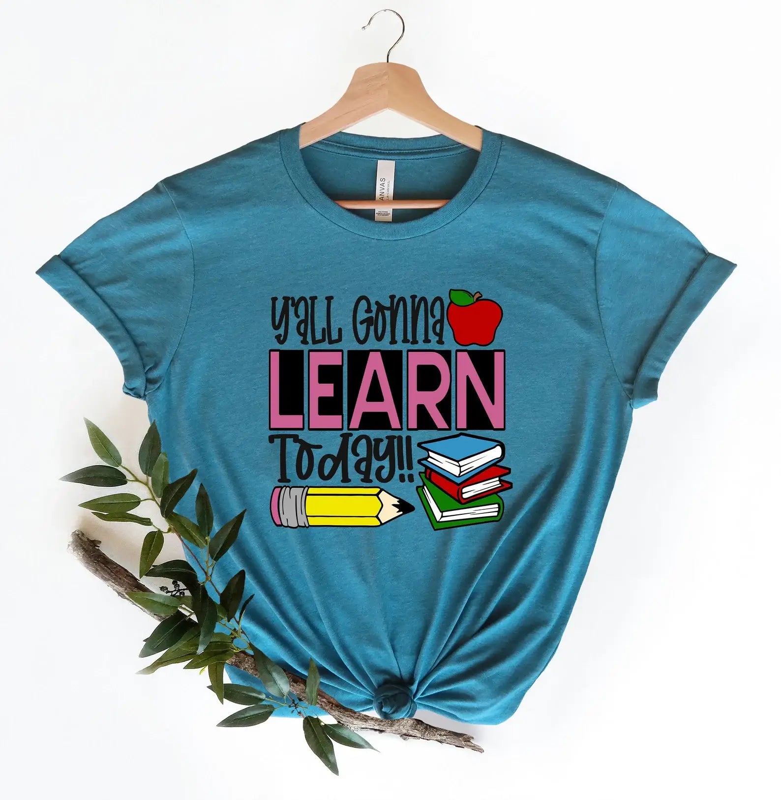 Y'all Gonna Learn Today T-Shirt Hoodie, Sweatshirt | PodTeesHub.com