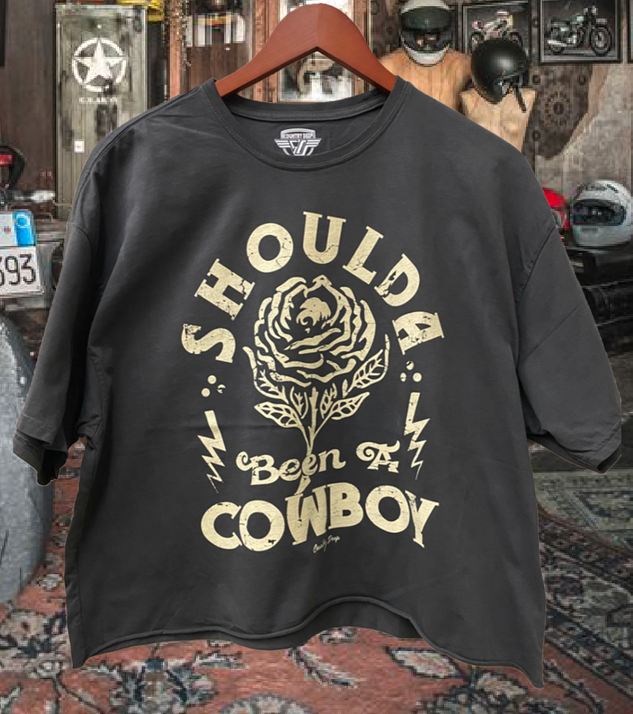 Shoulda Been A Cowboy Oversized  Cropped  T- Shirt Hoodie, Sweatshirt | PodTeesHub.com