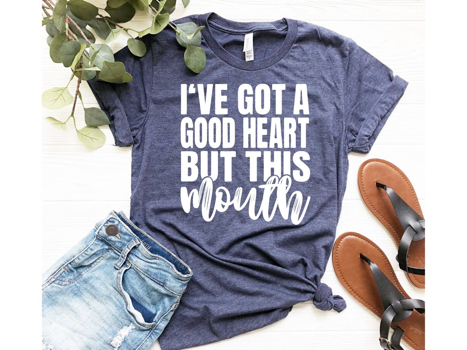 I've Got A Good Heart But This Mouth T-Shirt Hoodie, Sweatshirt | PodTeesHub.com