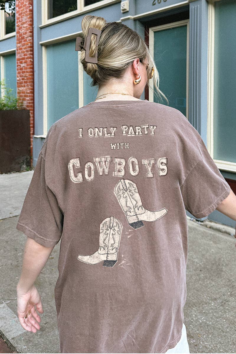 I Only Party with Cowboys Graphic  Oversized Tee Hoodie, Sweatshirt | PodTeesHub.com
