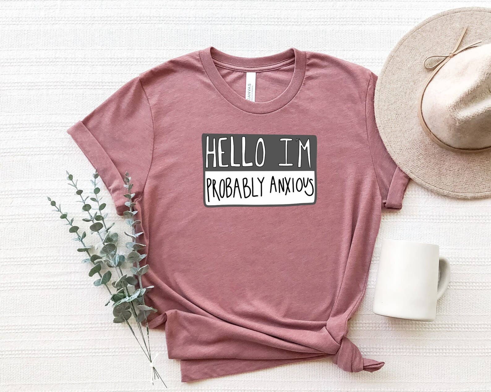 Hello I'm Probably Anxious T-Shirt Hoodie, Sweatshirt | PodTeesHub.com