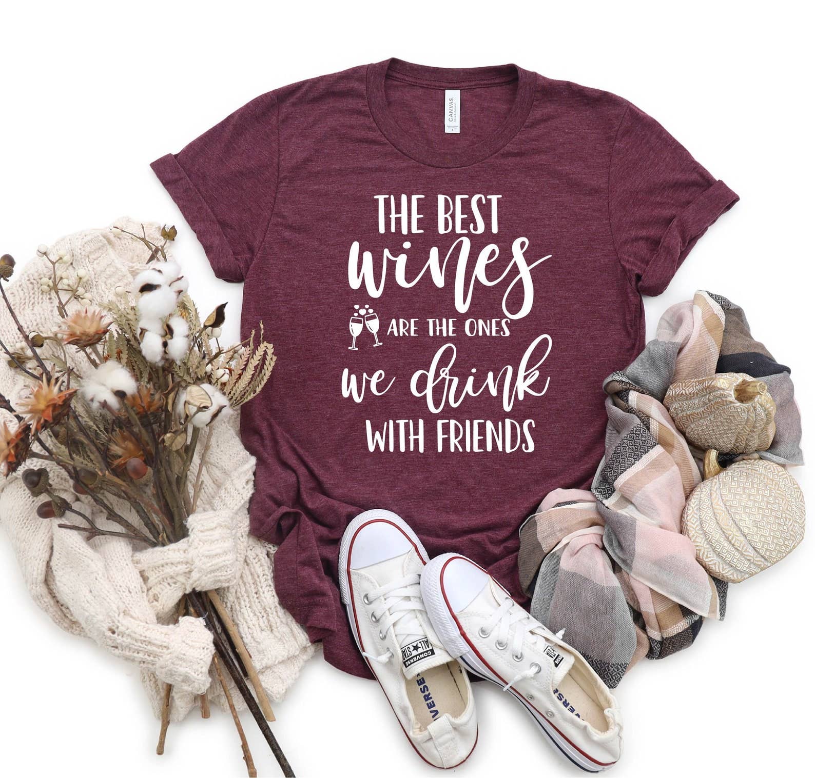 The Best Wines Are the Ones We Drink with Friends T-Shirt Hoodie, Sweatshirt | PodTeesHub.com