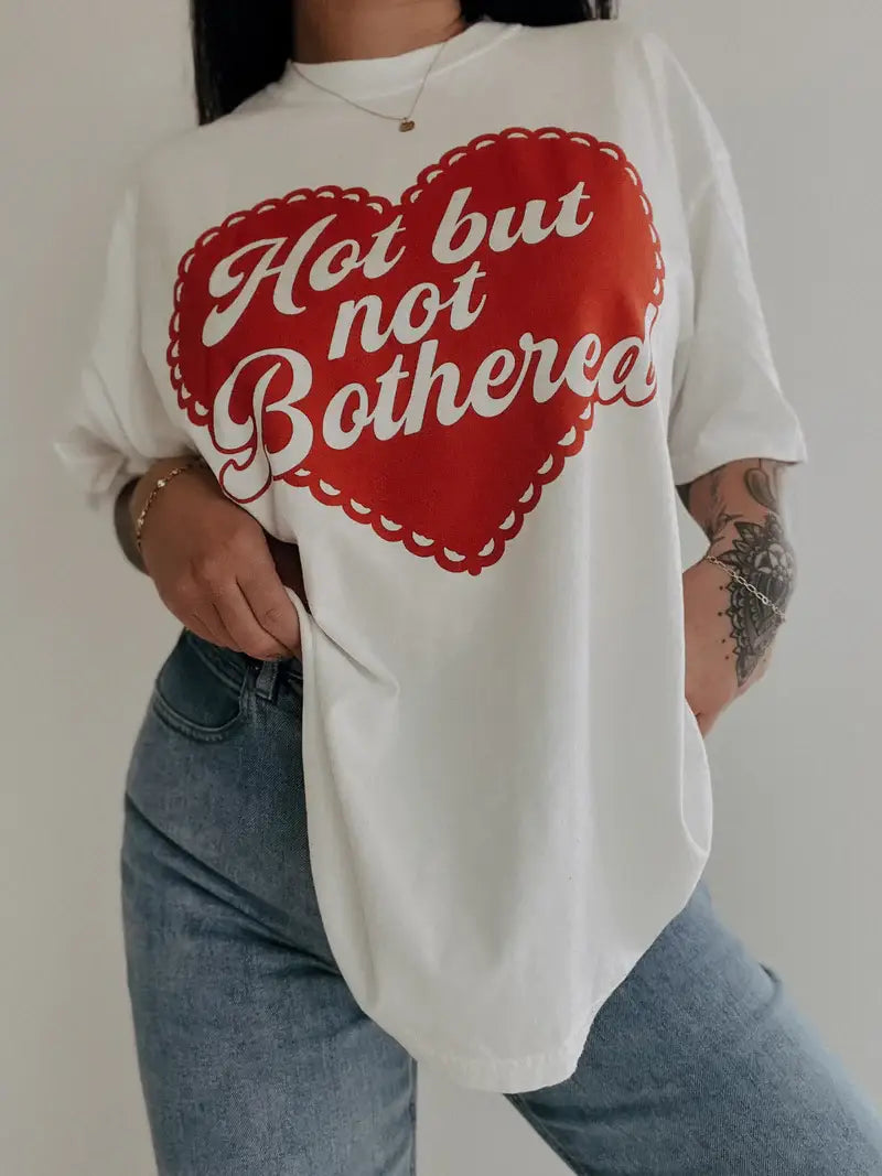 Hot But Not Bothered Graphic Tee -White Hoodie, Sweatshirt | PodTeesHub.com