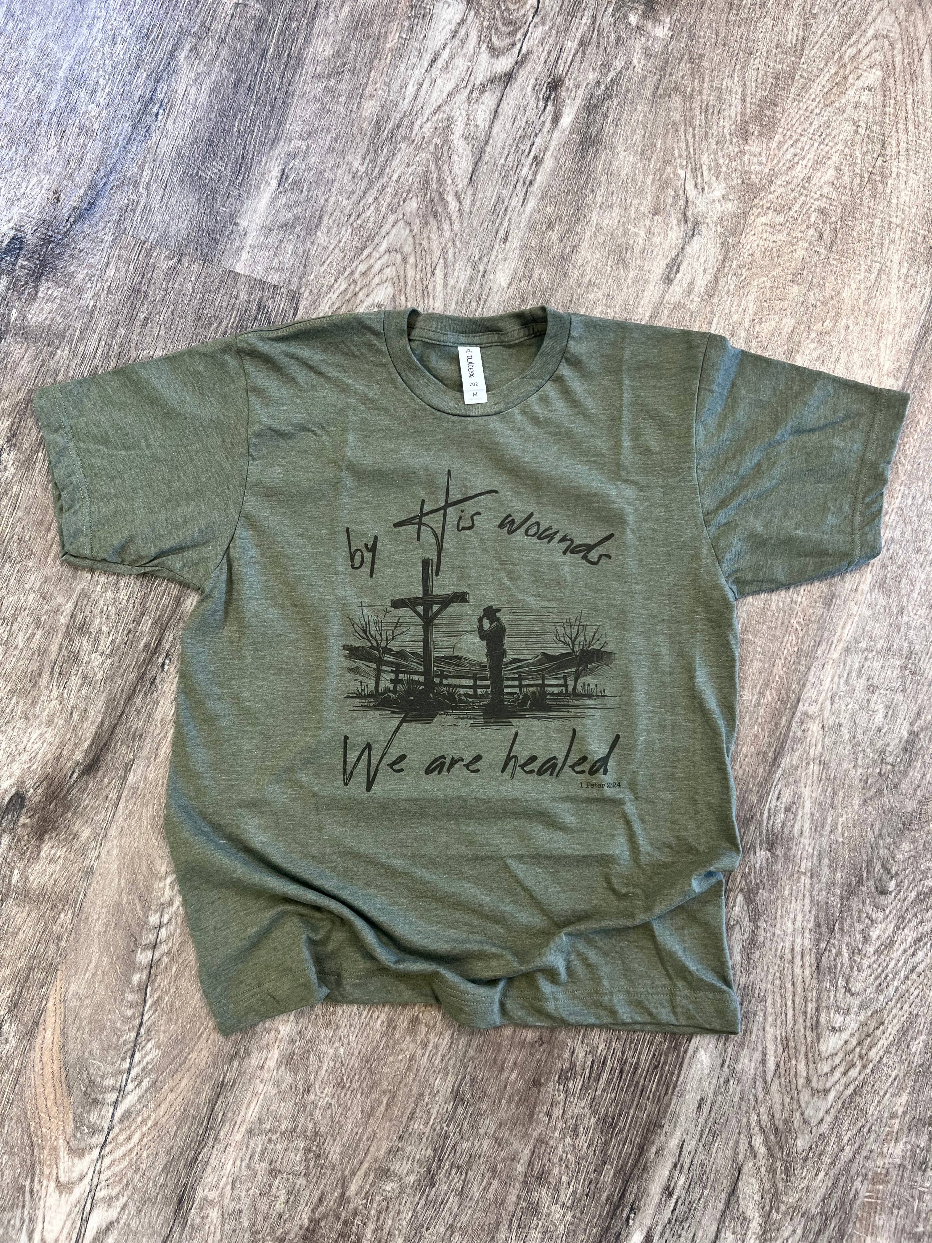 By His Wounds We Are Healed On Heather Military Green Tee Hoodie, Sweatshirt | PodTeesHub.com
