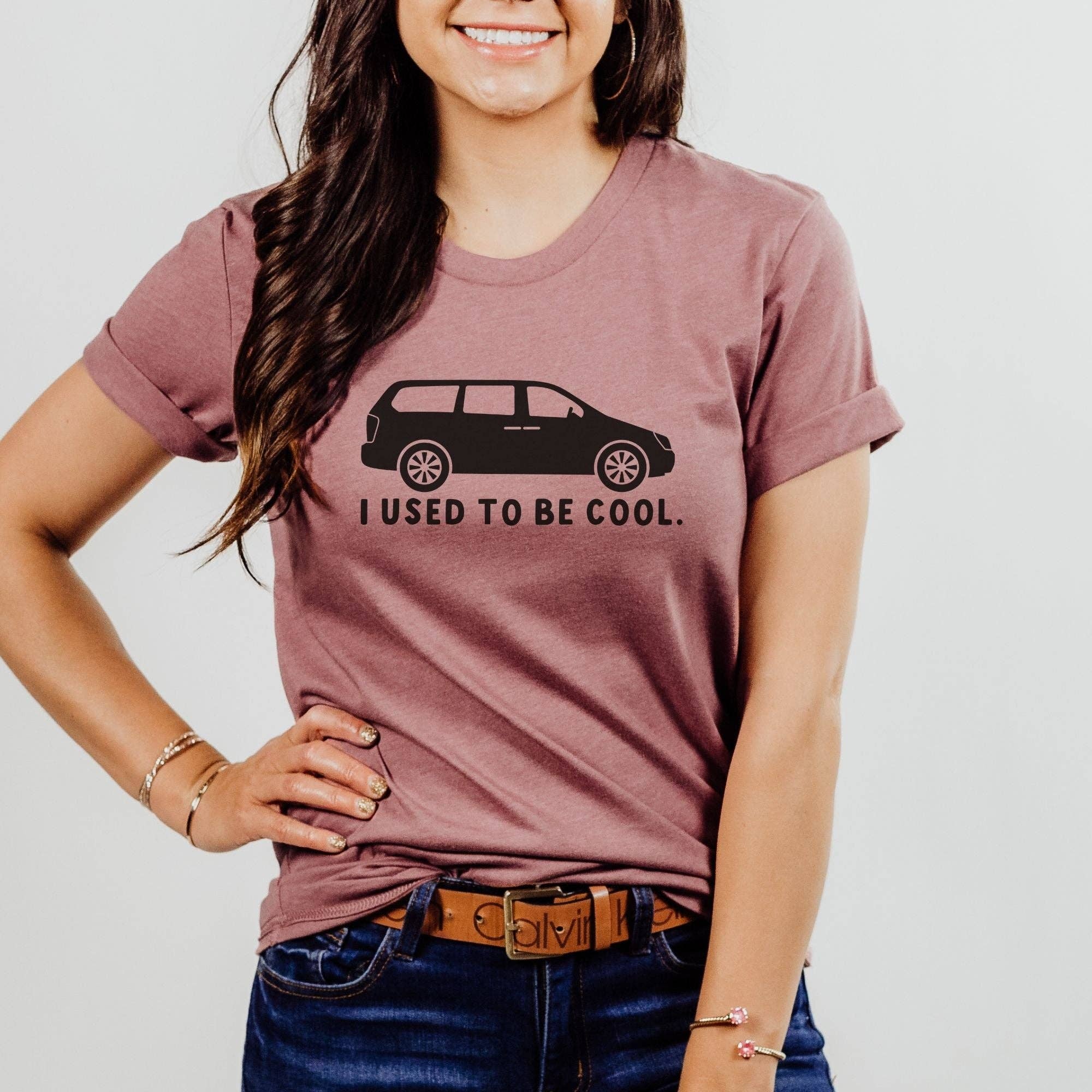I Used To Be Cool Mini Van Parent Unisex T-Shirt Hoodie, Sweatshirt | PodTeesHub.com