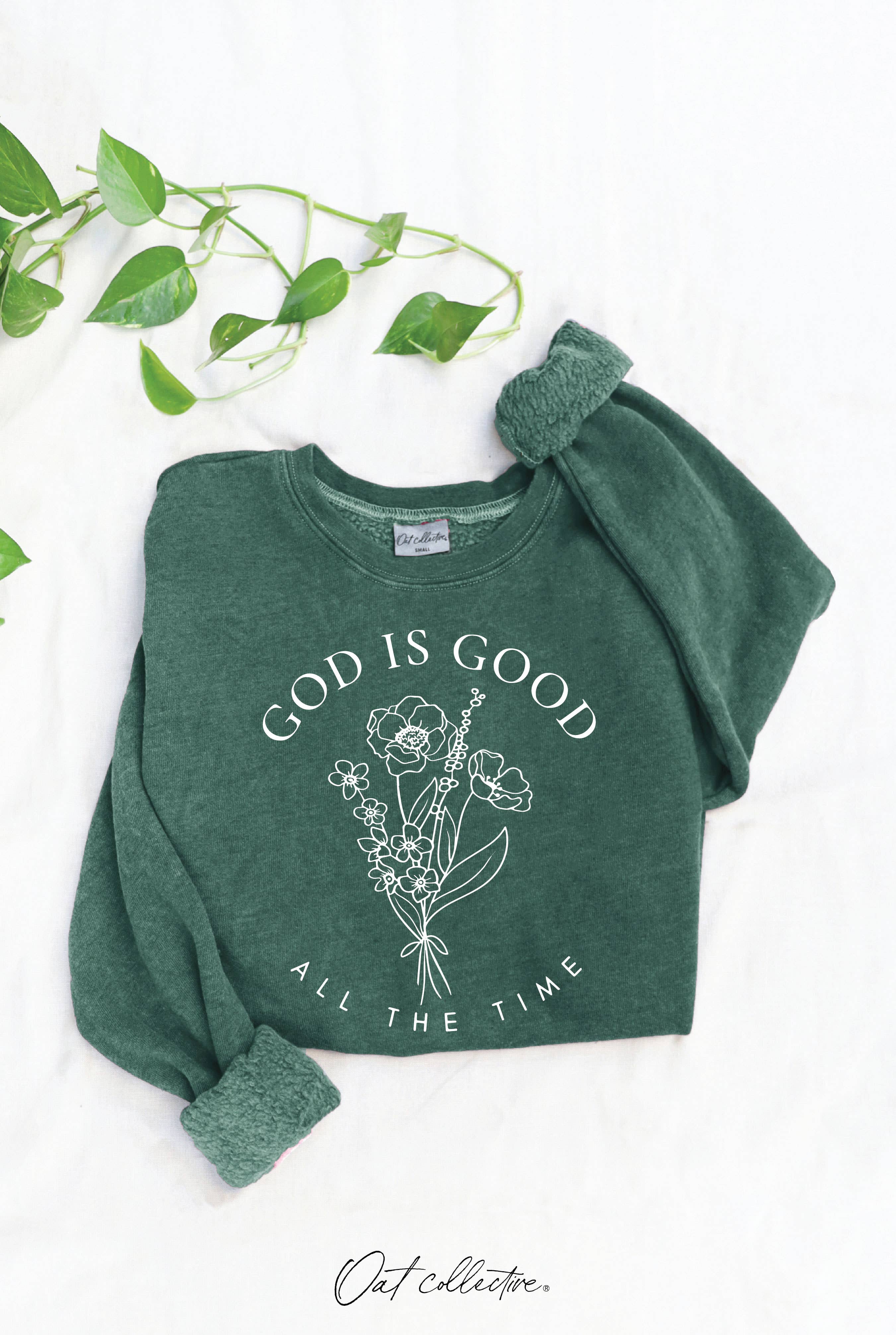 God Is Good All the Time       Mineral Graphic Sweatshirt T-Shirts, Hoodie | PodTeesHub.com