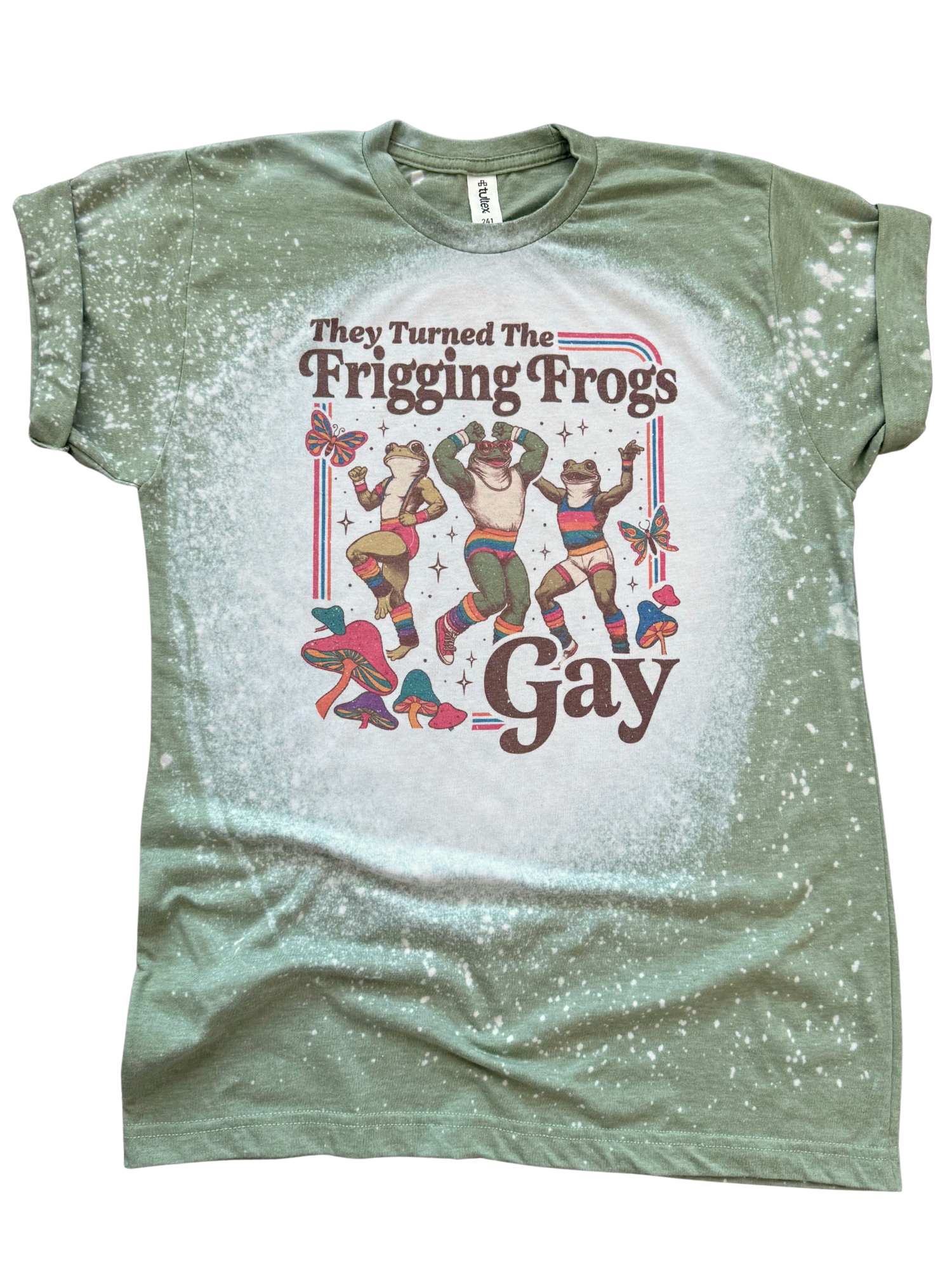 They Turned the Frigging Frogs Gay – Bleached Pride Tee Hoodie, Sweatshirt | PodTeesHub.com