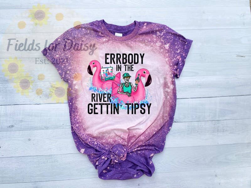 Everybody Gettin' Tipsy On the River Bleached T-Shirt Hoodie, Sweatshirt | PodTeesHub.com