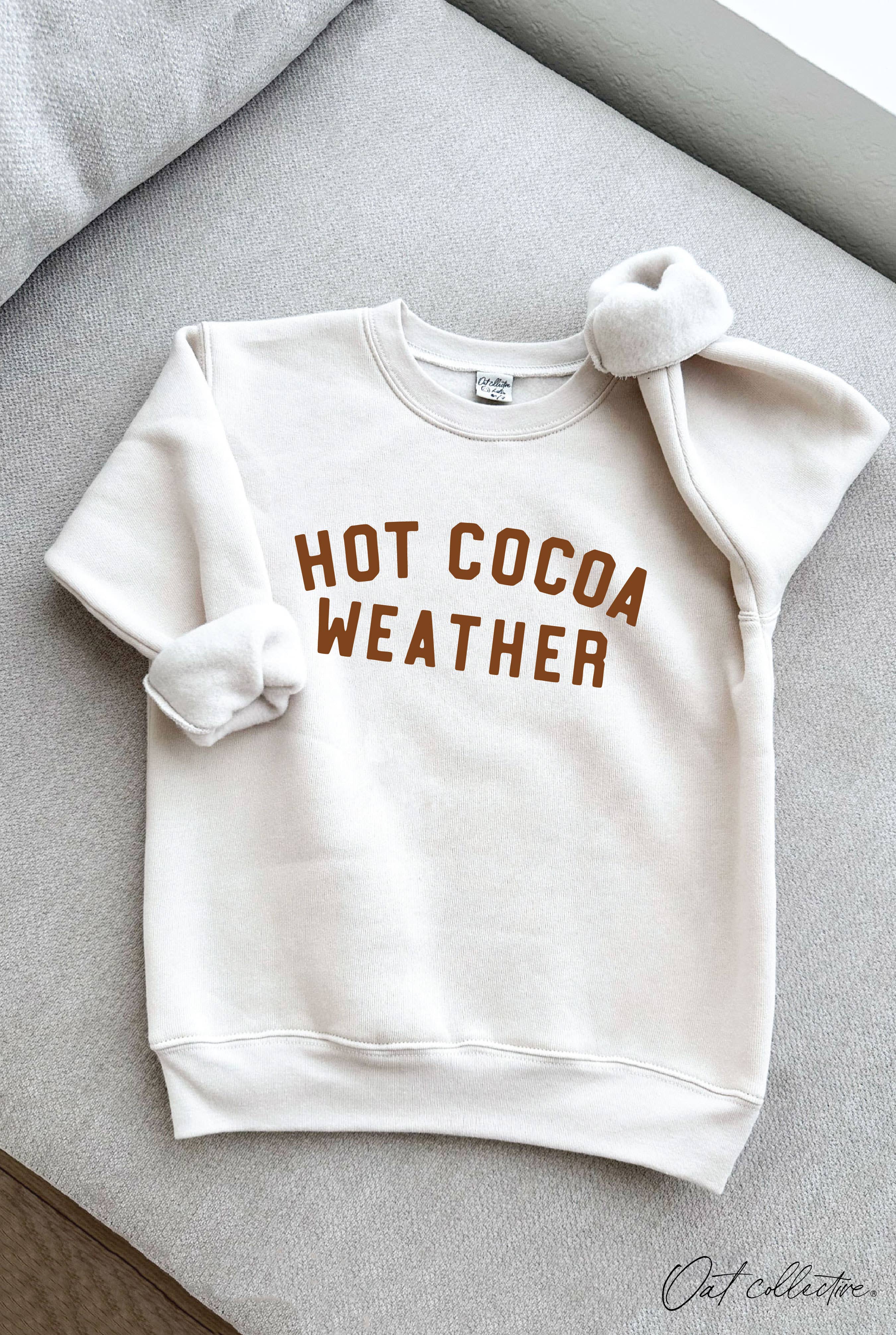 Hot Cocoa Weather Youth Unisex Graphic Sweatshirt T-Shirts, Hoodie | PodTeesHub.com