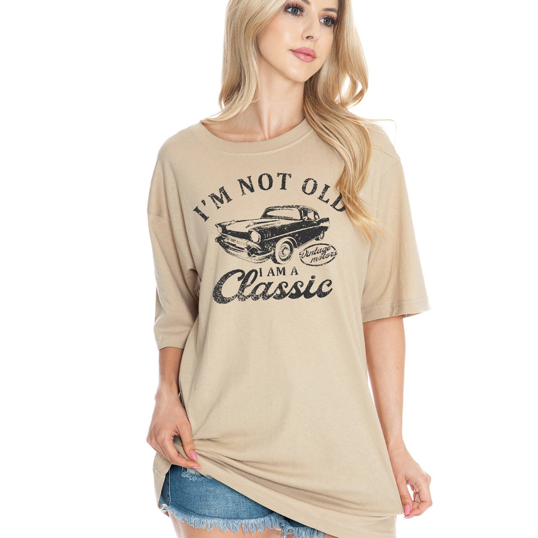 I Am Not Old I Am Classic Oversized Unisex Tee Hoodie, Sweatshirt | PodTeesHub.com