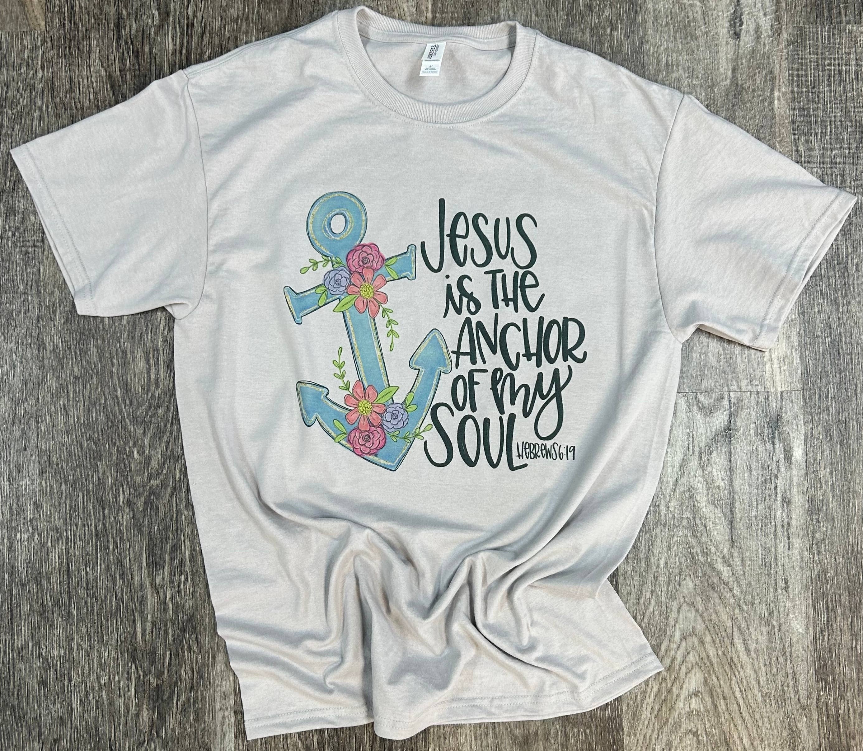 Jesus Is the Anchor of My Soul On Silver Tee Hoodie, Sweatshirt | PodTeesHub.com