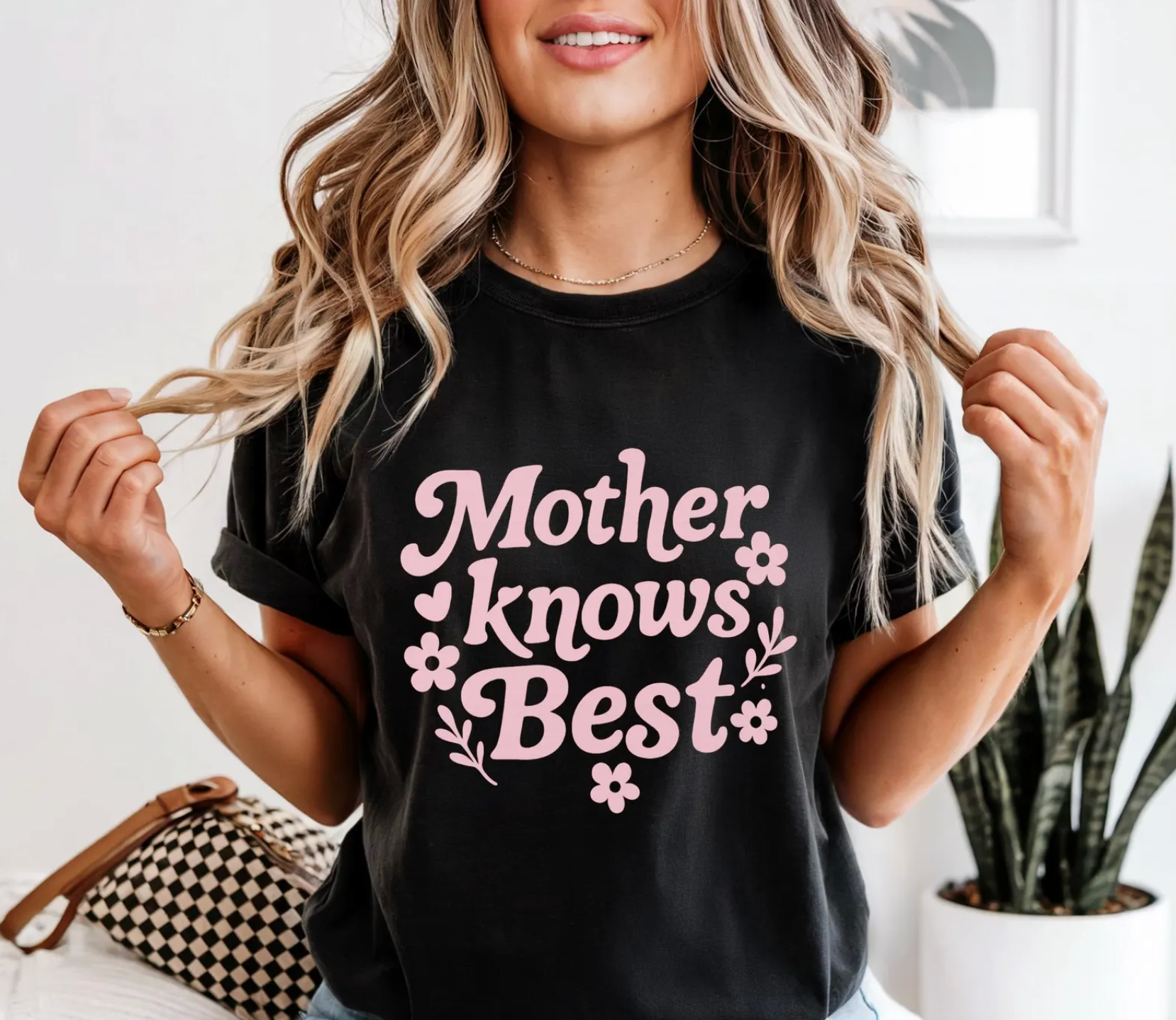 Mother Knows Best Tee Hoodie, Sweatshirt | PodTeesHub.com