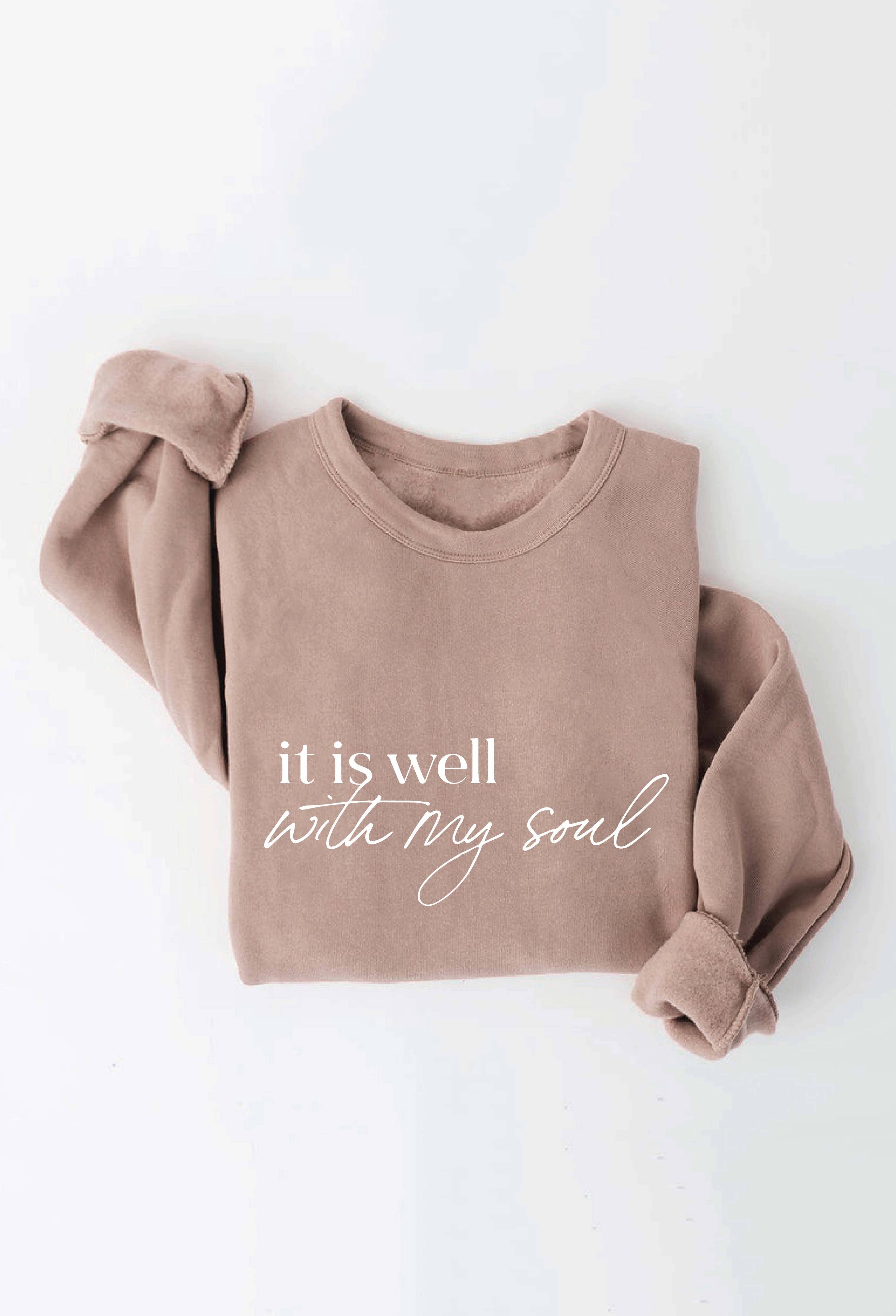 It Is Well with My Soul Graphic Sweatshirt Top T-Shirts, Hoodie | PodTeesHub.com