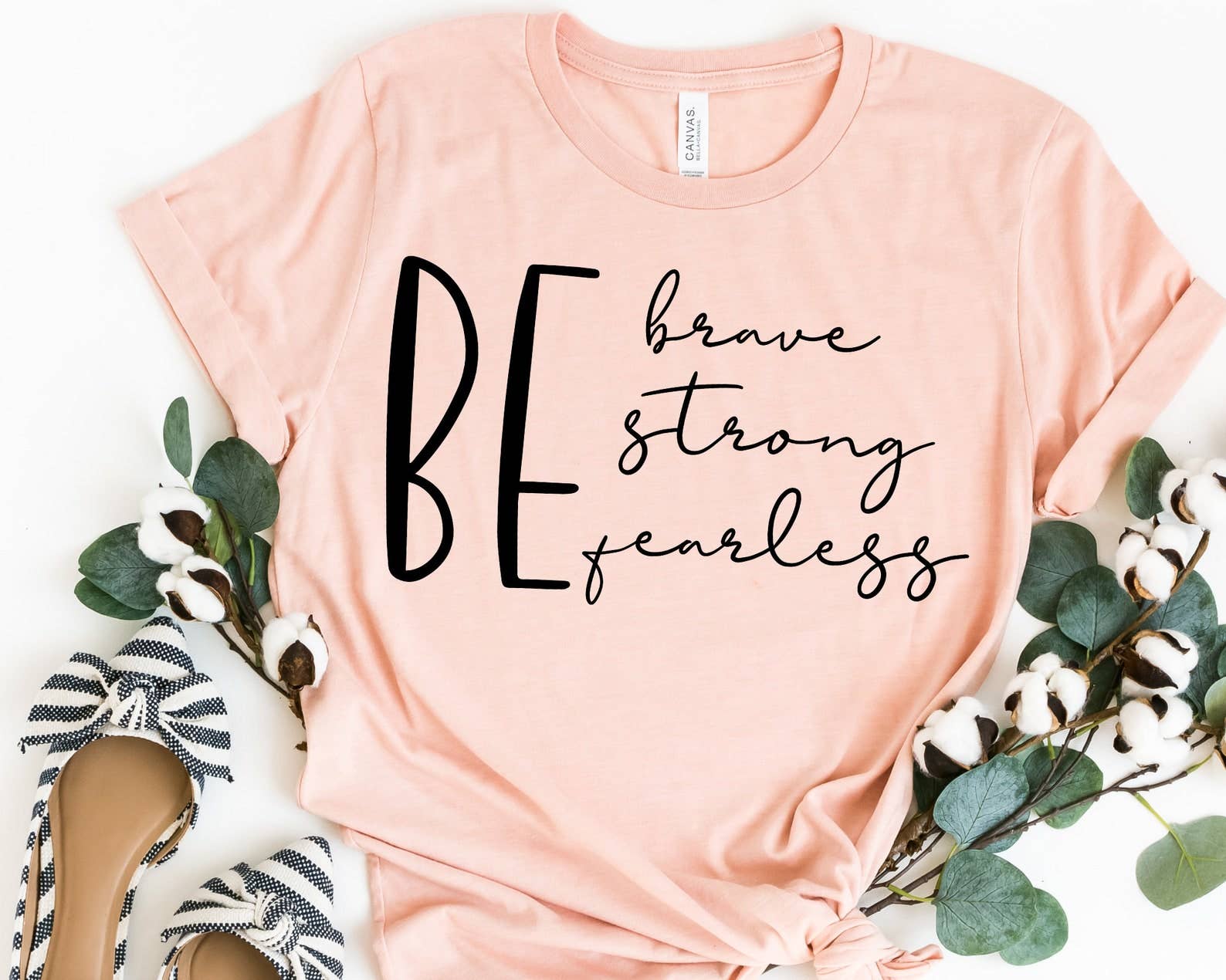 Be Brave Be Strong Be Fearless T-Shirt Hoodie, Sweatshirt | PodTeesHub.com