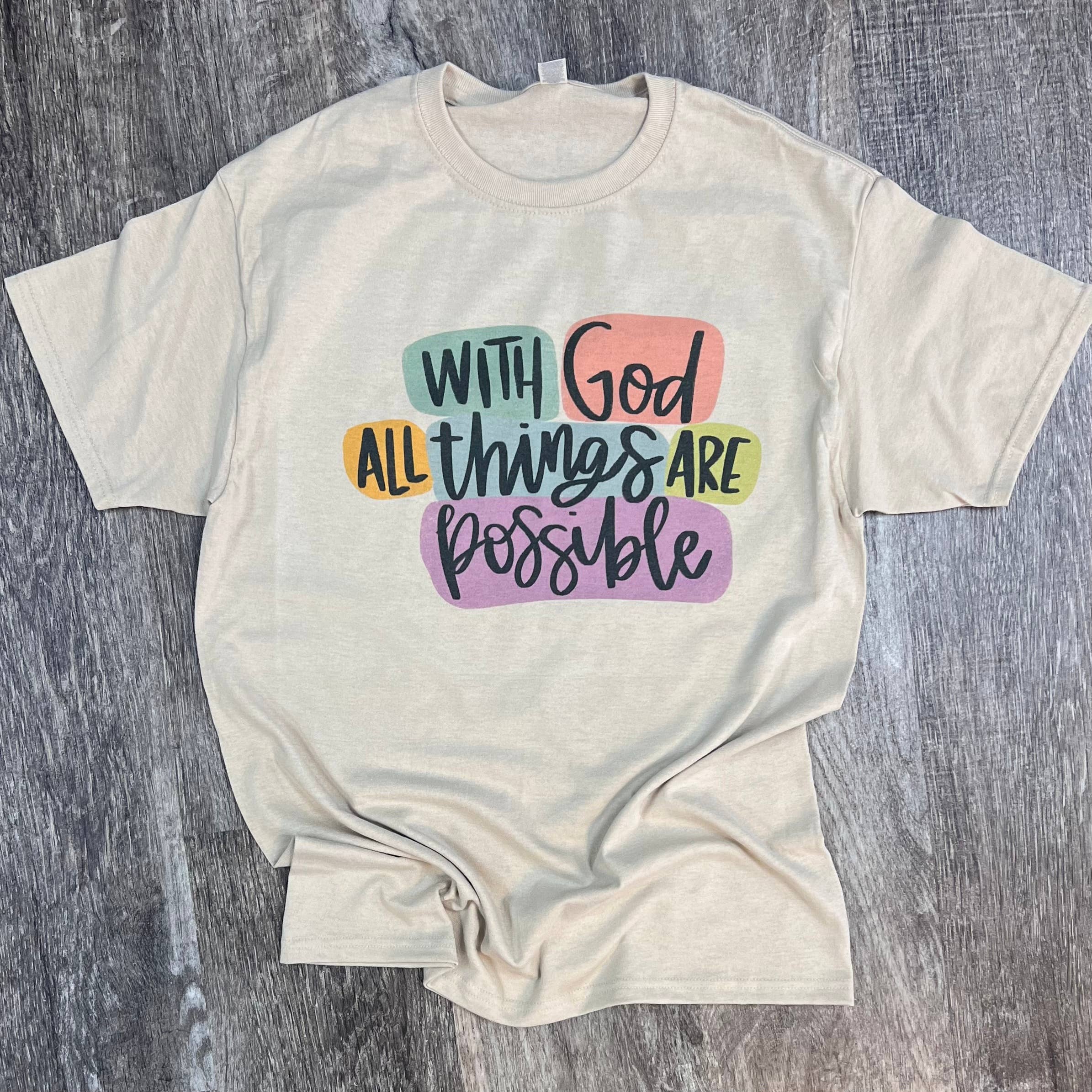 With God All Things Are Possible On Sand Tee Hoodie, Sweatshirt | PodTeesHub.com