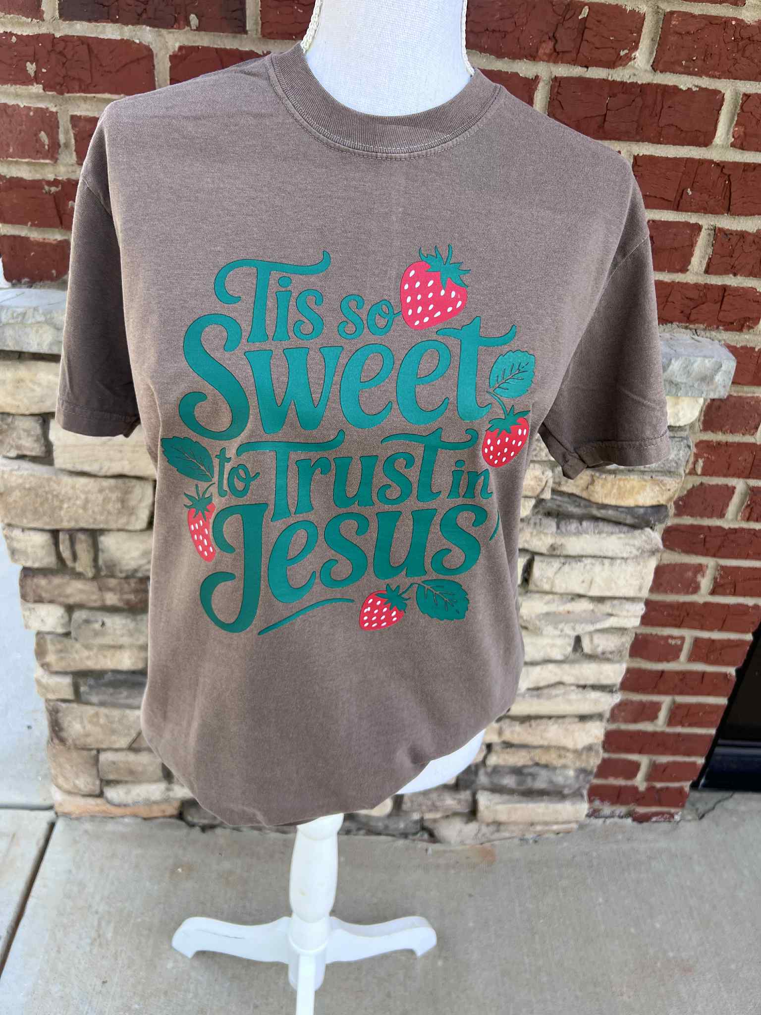 Tis So Sweet To Trust On Comfort Colors Espresso Tee Hoodie, Sweatshirt | PodTeesHub.com