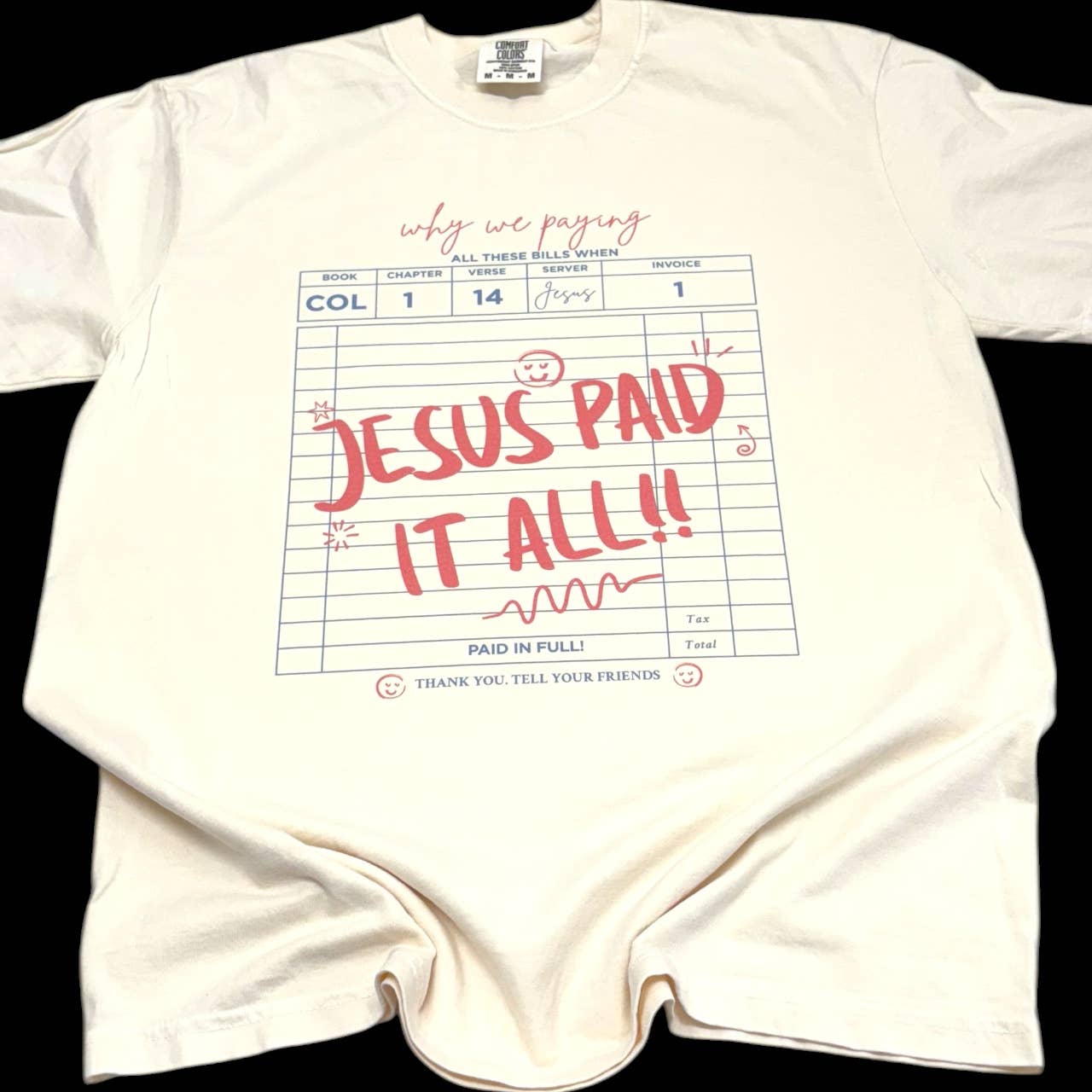 Jesus Paid It All Comfort Colors T-Shirt Hoodie, Sweatshirt | PodTeesHub.com