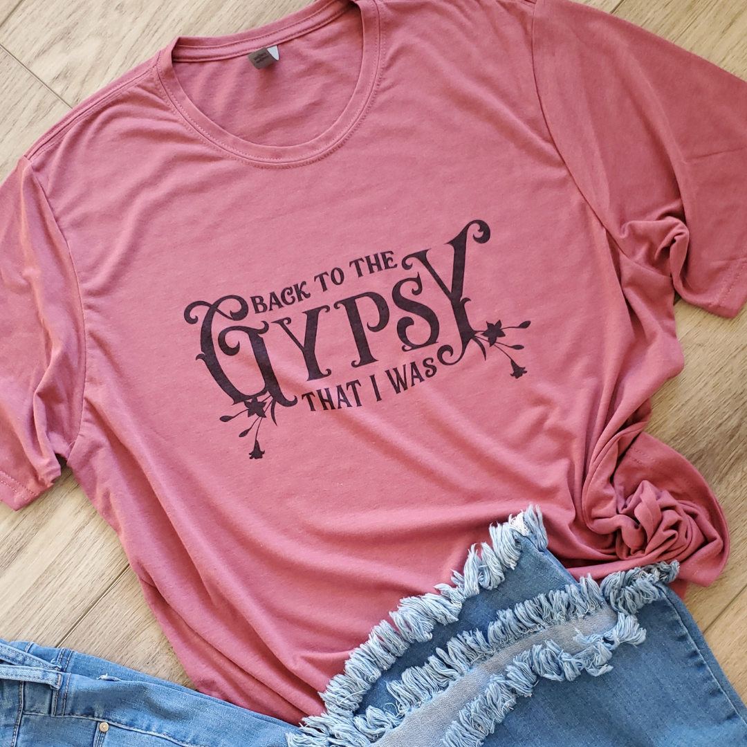 Back To the Gypsy That I Was Graphic Tee Hoodie, Sweatshirt | PodTeesHub.com