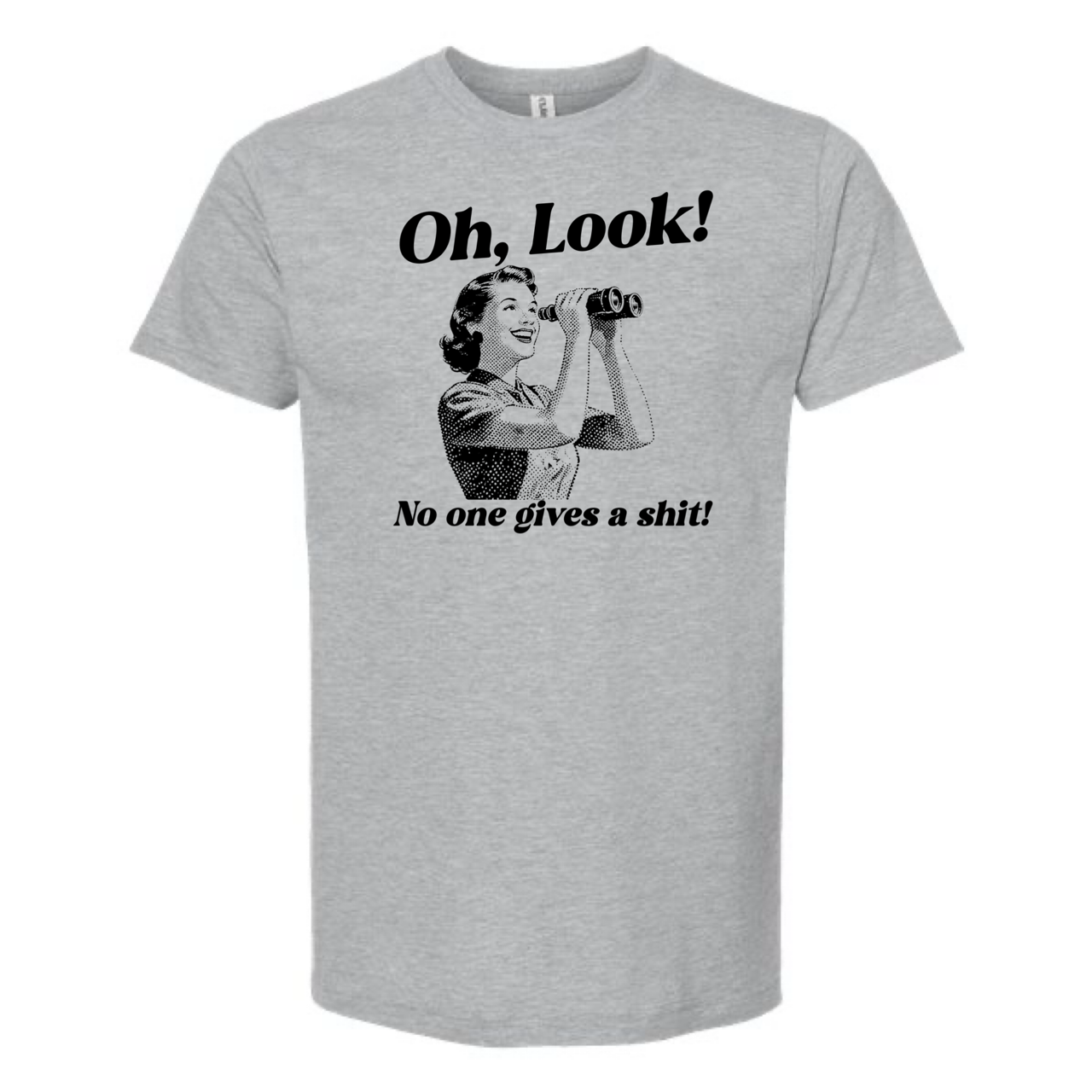 Oh Look! No One Gives A Shit T-Shirt Hoodie, Sweatshirt | PodTeesHub.com
