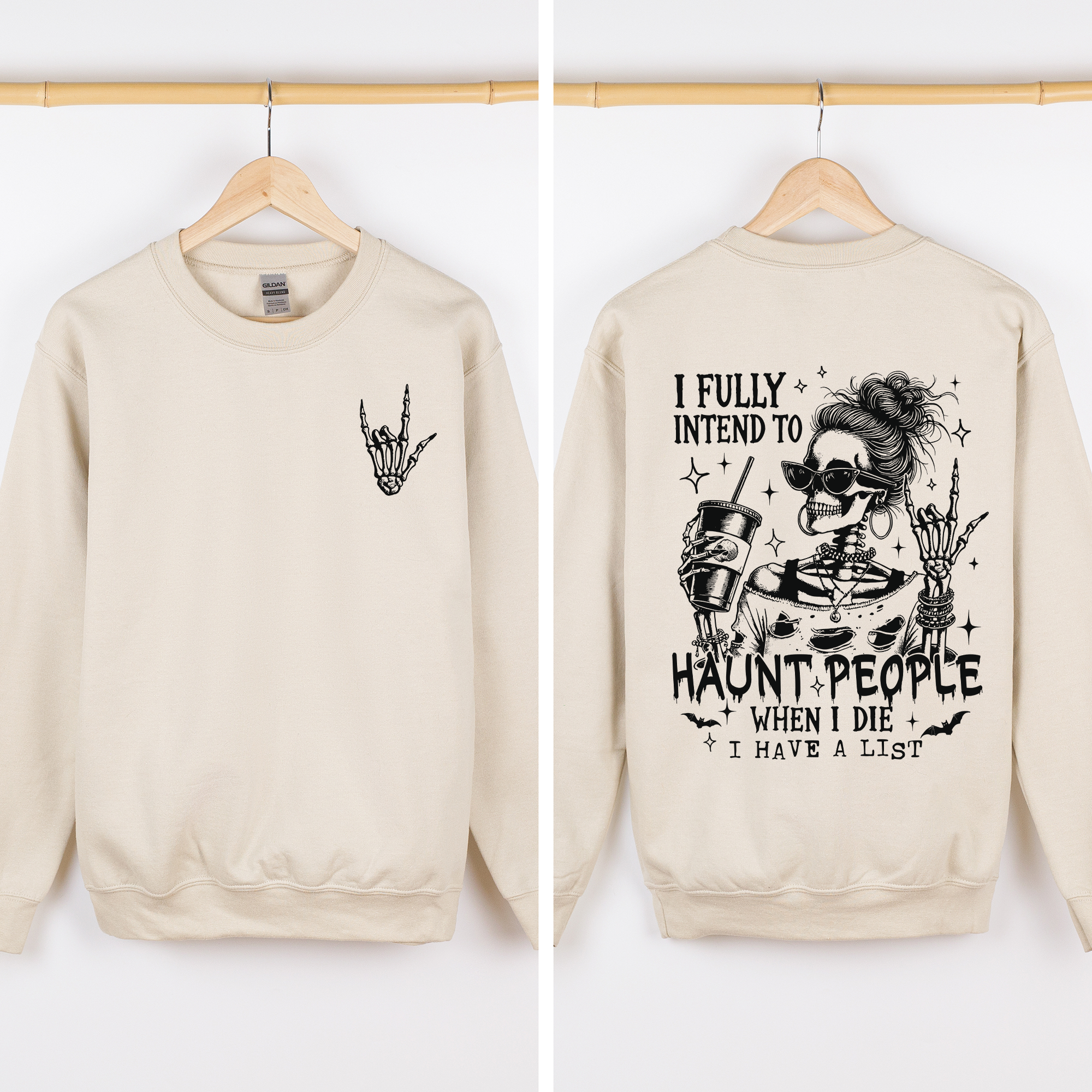 I Fully Intend To Haunt People When I Die Sweatshirt T-Shirts, Hoodie | PodTeesHub.com